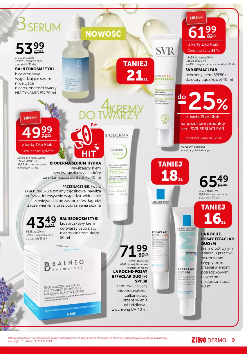 Gazetka promocyjna Ziko - Gazetka Ziko Dermo - ważna 19.09 do 02.10.2024 - strona 9 - produkty: Bioderma, Fa, Krem do twarzy, La Roche-Posay, Ochronny krem, Por, Rum, Ser, Serum, SVR