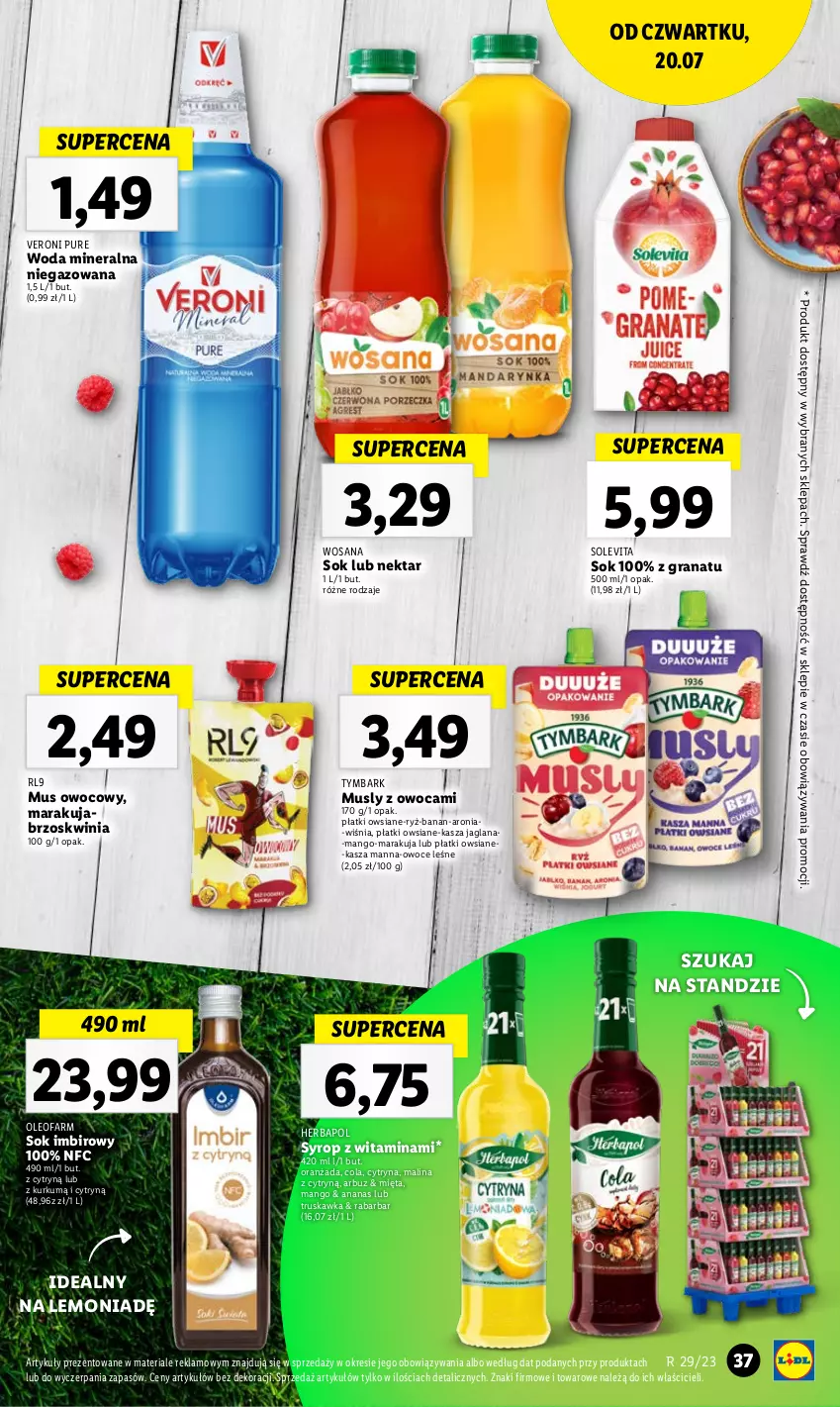 Gazetka promocyjna Lidl - GAZETKA - ważna 20.07 do 22.07.2023 - strona 77 - produkty: Ananas, Arbuz, Aronia, Fa, Gra, Granat, Herbapol, Imbir, Kasza, Kasza jaglana, LANA, Mango, Mięta, Mus, Nektar, Oleo, Oleofarm, Oranżada, Owoce, Płatki owsiane, Pur, Ryż, Sok, Syrop, Tymbark, Woda, Woda mineralna, Wosana