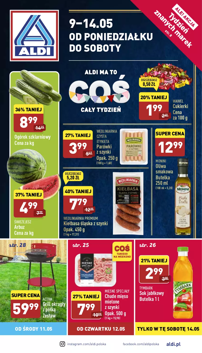 Gazetka promocyjna Aldi - Pełny katalog - ważna 09.05 do 14.05.2022 - strona 1 - produkty: Arbuz, Cukier, Cukierki, Fa, Gra, Grill, Kiełbasa, Kiełbasa śląska, Mięsne specjały, Mięso, Mięso mielone, Mięso mielone z szynki, Monini, Ogórek, Parówki, Parówki z szynki, Sok, Sok jabłkowy, Tymbark, Wawel