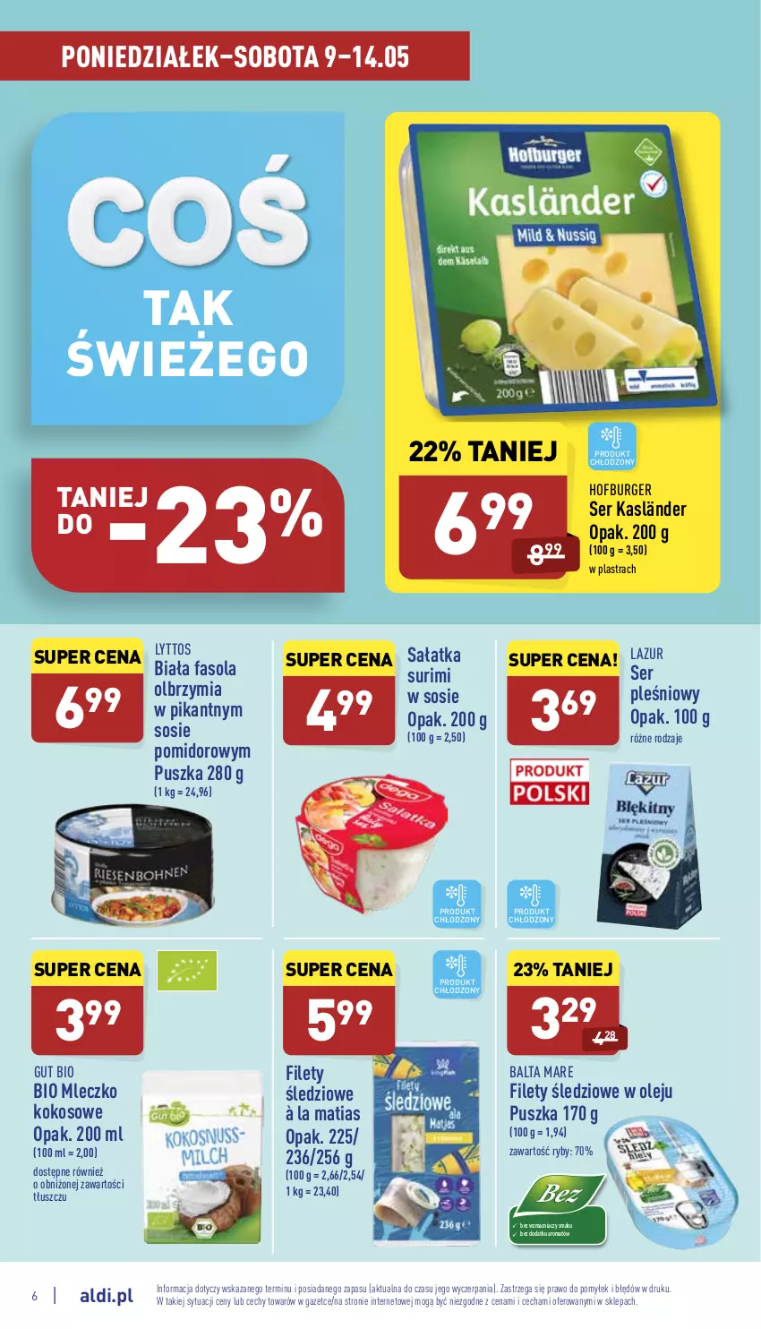 Gazetka promocyjna Aldi - Pełny katalog - ważna 09.05 do 14.05.2022 - strona 6 - produkty: Balta Mare, Burger, Fa, Fasola, Hofburger, Kokos, Lazur, Mleczko, Olej, Sałat, Sałatka, Ser, Ser pleśniowy, Sos, Surimi