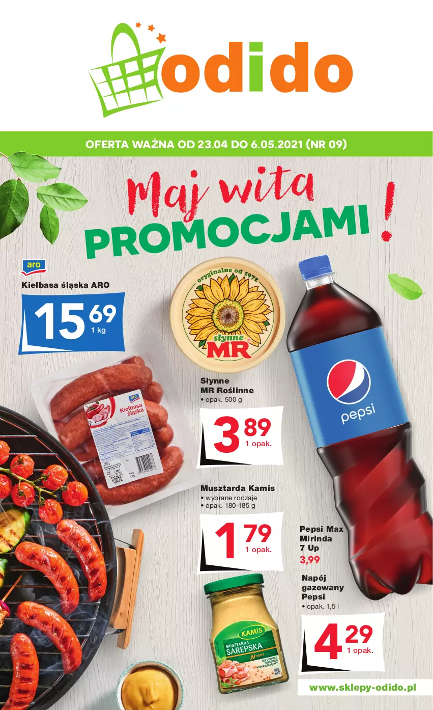 Gazetka promocyjna Odido - Maj wita PROMOCJAMI! - ważna 23.04 do 06.05.2021 - strona 1 - produkty: Kamis, Kiełbasa, Kiełbasa śląska, Mirinda, Mus, Musztarda, Napój, Napój gazowany, Pepsi, Pepsi max, Słynne, Słynne MR Roślinne