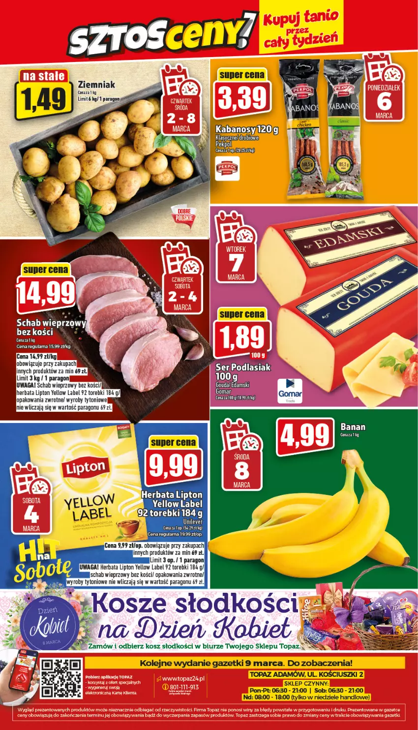 Gazetka promocyjna Topaz - Gazetka - ważna 02.03 do 08.03.2023 - strona 24 - produkty: Edam, Gouda, Herbata, Kabanos, Kosz, Lipton, Olej, Pekpol, Schab wieprzowy, Top, Waga