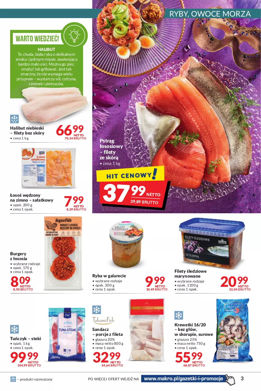 Gazetka promocyjna Makro - [Oferta promocyjna] Artykuły spożywcze i przemysłowe - ważna 24.01 do 07.02.2022 - strona 3 - produkty: Burger, Czosnek, Gala, Glazura, Grill, Halibut, Krewetki, Lazur, Owoce, Owoce morza, Piec, Pietruszka, Por, Pstrąg, Pstrąg łososiowy, Ryba, Ryba w galarecie, Sałat, Sandacz, Sól, Sos, Stek, Tuńczyk