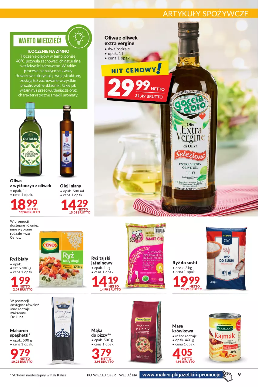 Gazetka promocyjna Makro - [Oferta promocyjna] Artykuły spożywcze i przemysłowe - ważna 24.01 do 07.02.2022 - strona 9 - produkty: Artykuły spożywcze, Cenos, Gin, Mąka, Mąka do pizzy, Makaron, Masa krówkowa, Olej, Oliwa z oliwek, Ryż, Ryż biały, Ryż do sushi, Spaghetti, Sushi