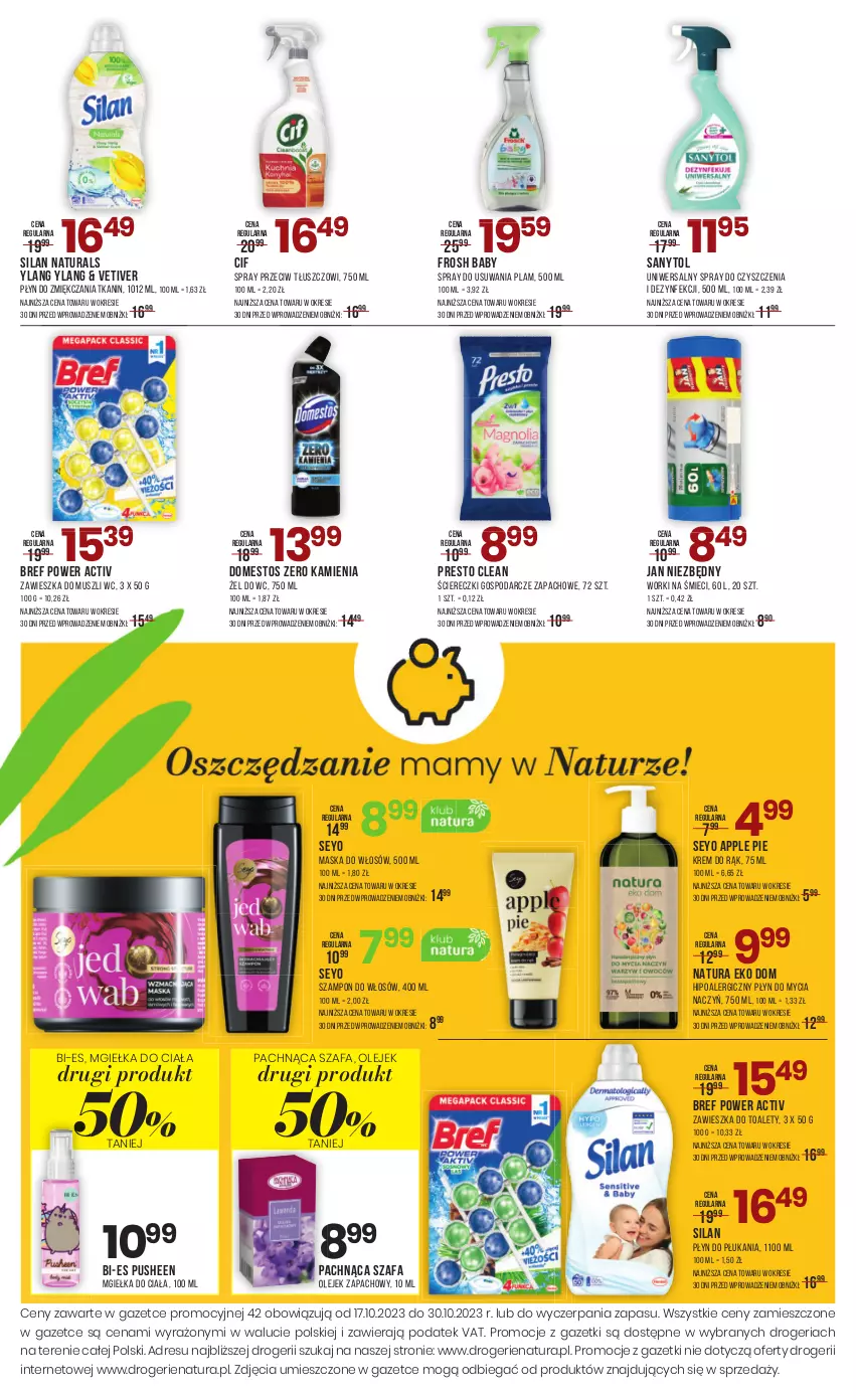 Gazetka promocyjna Drogerie Natura - Gazetka Drogerie Natura - ważna 17.10 do 30.10.2023 - strona 16 - produkty: Bref, Cif, Do mycia naczyń, Domestos, Dres, Fa, Jan Niezbędny, JBL, Krem do rąk, Maska, Maska do włosów, Mus, Olej, Płyn do mycia, Płyn do mycia naczyń, Płyn do płukania, Presto, Sanytol, Silan, Spray do czyszczenia, Szafa, Szampon, Worki na śmiec, Worki na śmieci