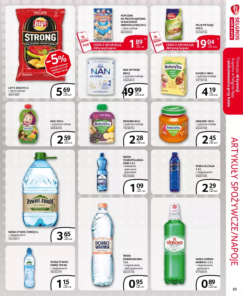 Gazetka promocyjna Selgros - Extra Oferta - ważna 01.06 do 30.06.2021 - strona 23 - produkty: Artykuły spożywcze, Deser, Dobrowianka, Fa, Felix, Lay’s, LG, Mus, NAN Optipro, Napoje, Pistacje, Popcorn, Ser, Serek, Staropolanka, Woda