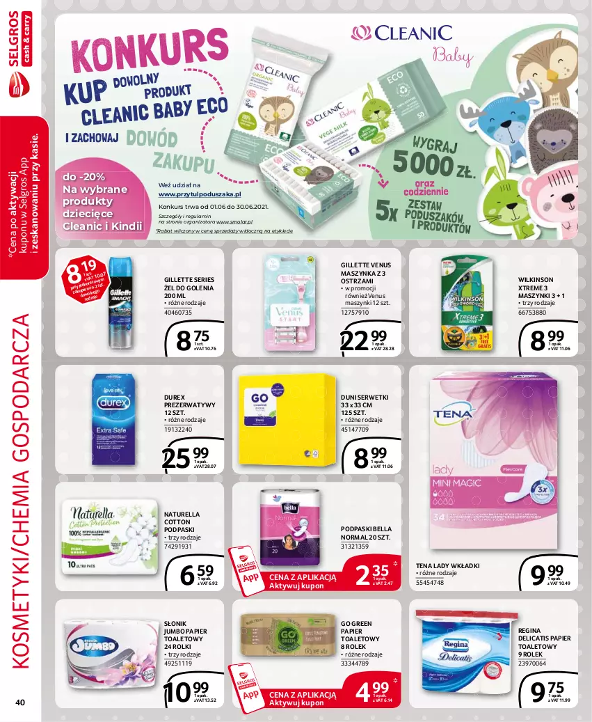 Gazetka promocyjna Selgros - Extra Oferta - ważna 01.06 do 30.06.2021 - strona 40 - produkty: Bell, Bella, Cleanic, Durex, Dzieci, Gillette, Gillette Venus, Gin, Kindii, LG, Maszynka, Mola, Naturell, Naturella, Papier, Papier toaletowy, Podpaski, Prezerwatyw, Rolki, Ser, Serwetki, Szynka, Venus, Wkładki