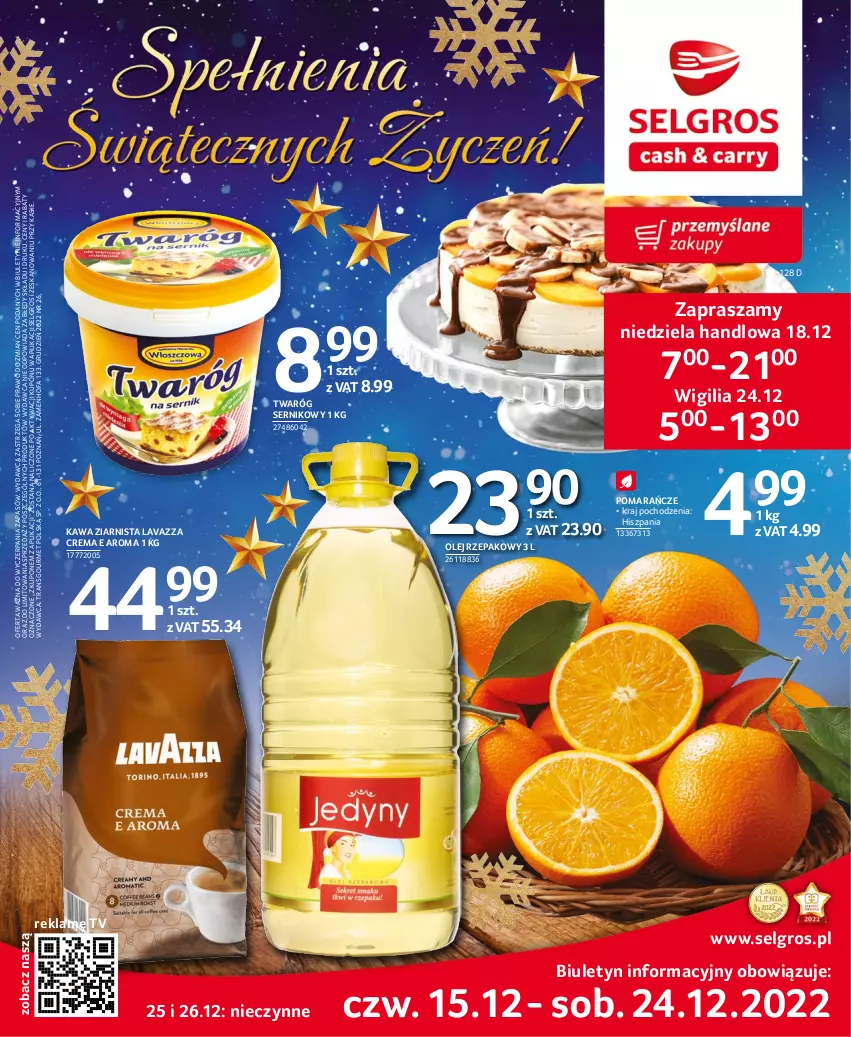 Gazetka promocyjna Selgros - Oferta spożywcza - ważna 15.12 do 26.12.2022 - strona 1 - produkty: Fa, Kawa, Kawa ziarnista, Lavazza, LG, Olej, Olej rzepakowy, Pomarańcze, Ser, Tran, Twaróg