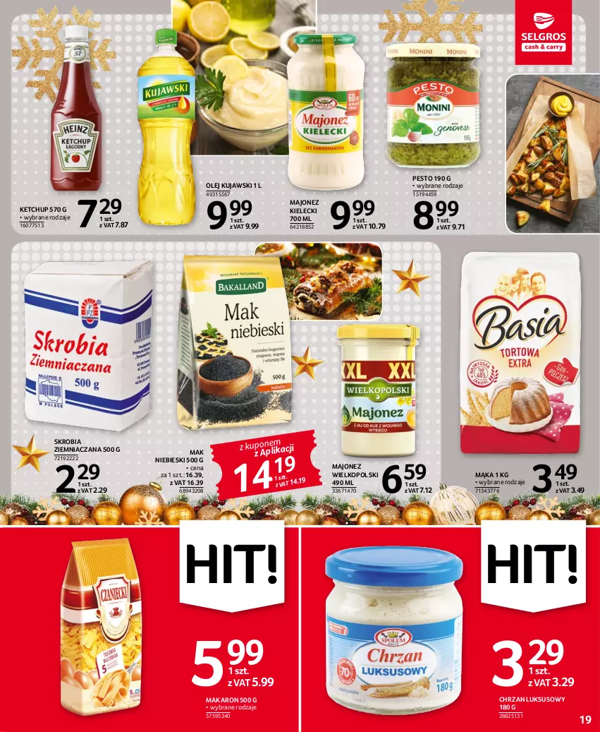 Gazetka promocyjna Selgros - Oferta spożywcza - ważna 15.12 do 26.12.2022 - strona 19 - produkty: Chrzan, Ketchup, Kujawski, Majonez, Mąka, Makaron, Olej, Pesto, Skrobia ziemniaczana