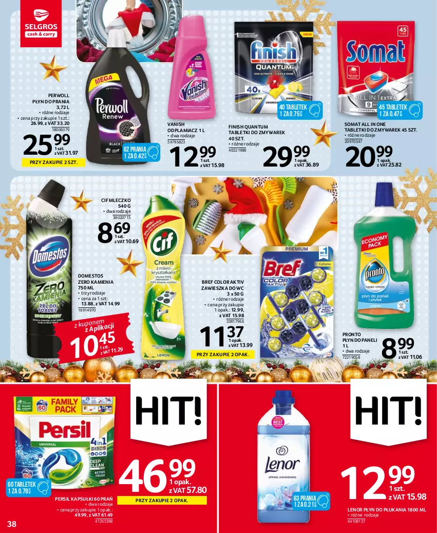 Gazetka promocyjna Selgros - Oferta spożywcza - ważna 15.12 do 26.12.2022 - strona 38 - produkty: Bref, Cif, Domestos, Finish, Lenor, Mleczko, Odplamiacz, Persil, Perwoll, Płyn do płukania, Płyn do prania, Pronto, Somat, Tablet, Vanish, Zawieszka do wc