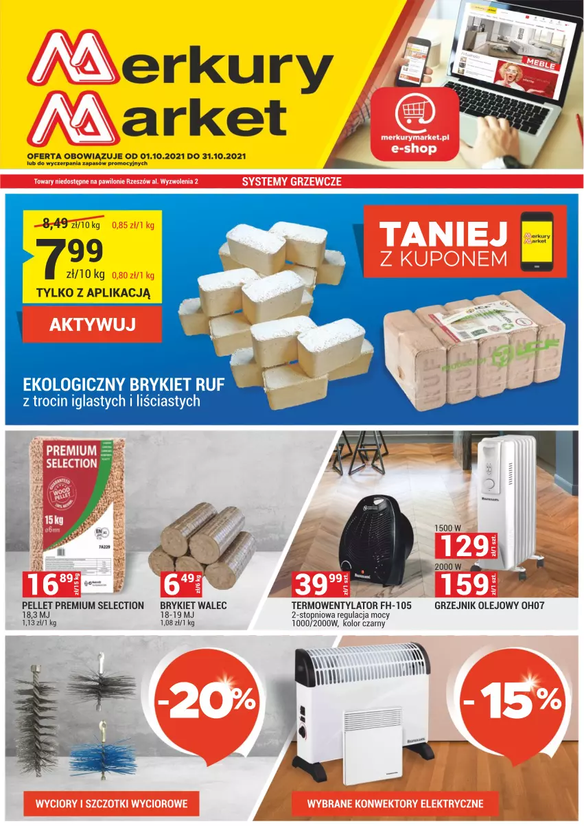 Gazetka promocyjna Merkury Market - Dębica, Jasło, Kraków, Rzeszów al. Rejtana 2-4, Rzeszów al. Wyzwolenia 2, Sanok, Tarnobrzeg, Żywiec - ważna 01.10 do 31.10.2021 - strona 1 - produkty: Grzejnik, Olej, Pellet, Termowentylator, Top