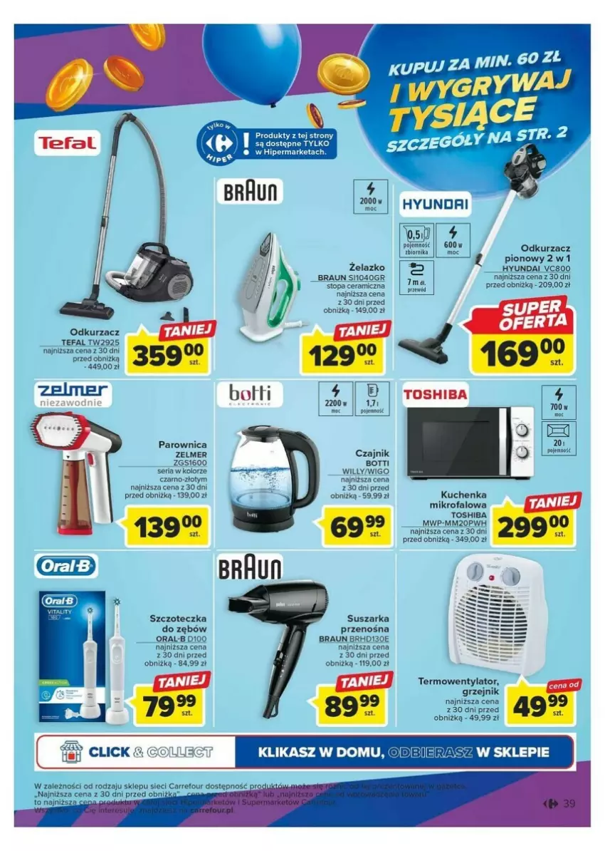 Gazetka promocyjna Carrefour - ważna 24.10 do 04.11.2023 - strona 33 - produkty: Braun, Czajnik, Fa, Grzejnik, Odkurzacz, Parownica, Ser, Suszarka, Szczoteczka, Tefal, Termowentylator, Top, Toshiba, Zelmer