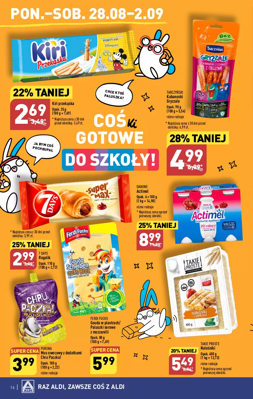 Gazetka promocyjna Aldi - Pełna oferta - ważna 28.08 do 02.09.2023 - strona 16 - produkty: 7 Days, Actimel, Danone, Gouda, Gry, Kabanos, Mus, Naleśniki, Pur, Rogal, Ser, Tarczyński