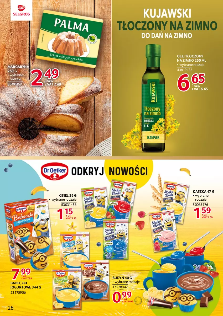 Gazetka promocyjna Selgros - Katalog Markowe Produkty - ważna 18.05 do 01.06.2023 - strona 26 - produkty: Babeczki, Budyń, Jogurt, Kisiel, Margaryna, Olej