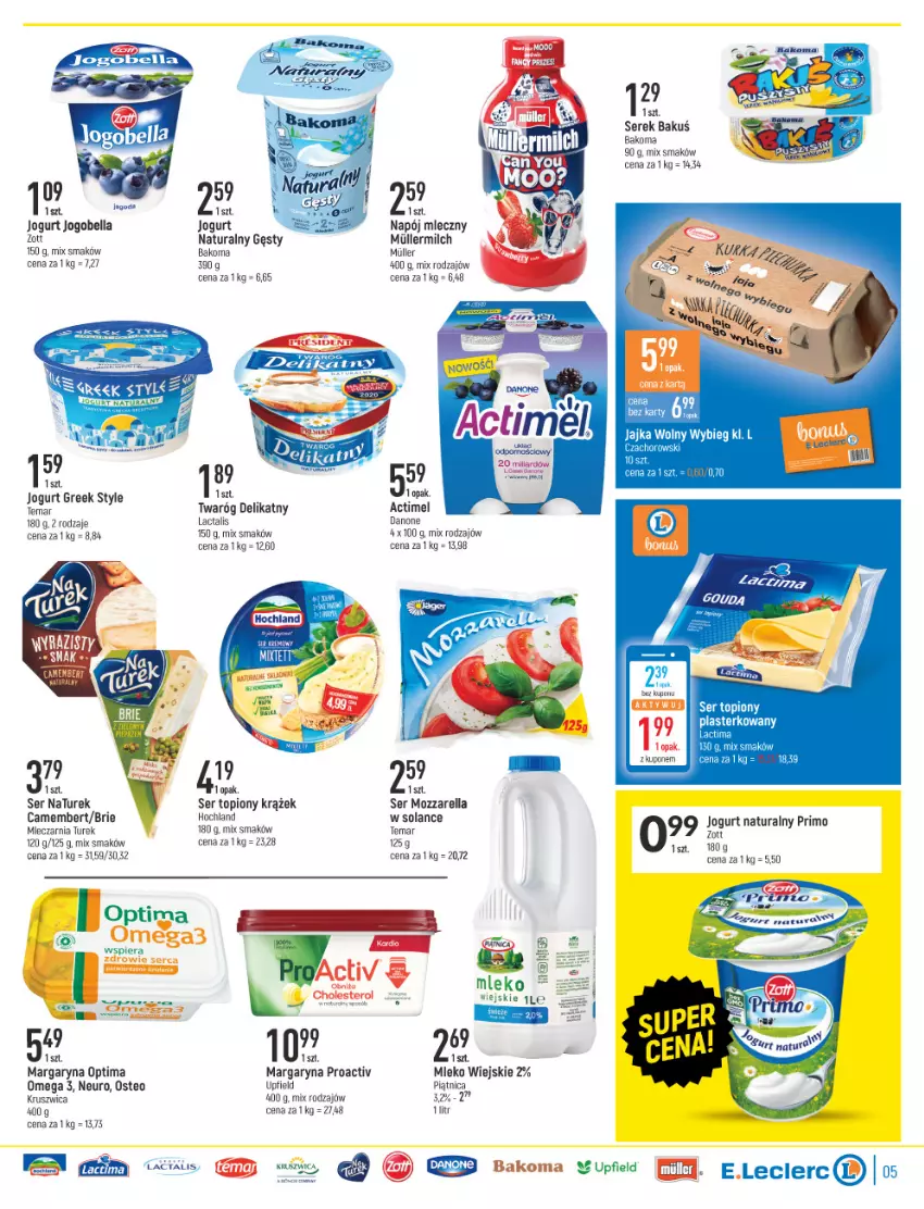 Gazetka promocyjna E Leclerc - ważna 16.11 do 27.11.2021 - strona 5 - produkty: Actimel, Bakoma, Bell, Bella, Brie, Camembert, Danone, Hochland, Jogobella, Jogurt, Jogurt naturalny, Margaryna, Mleko, Mozzarella, Napój, Napój mleczny, NaTurek, Optima, Piątnica, Ser, Ser topiony, Serek, Solan, Top, Twaróg, Twaróg delikatny, Zdrowie, Zott