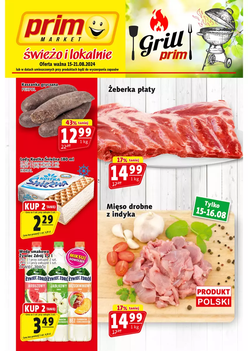 Gazetka promocyjna Prim Market - ważna 15.08 do 21.08.2024 - strona 1 - produkty: Lody, Mięso, Woda