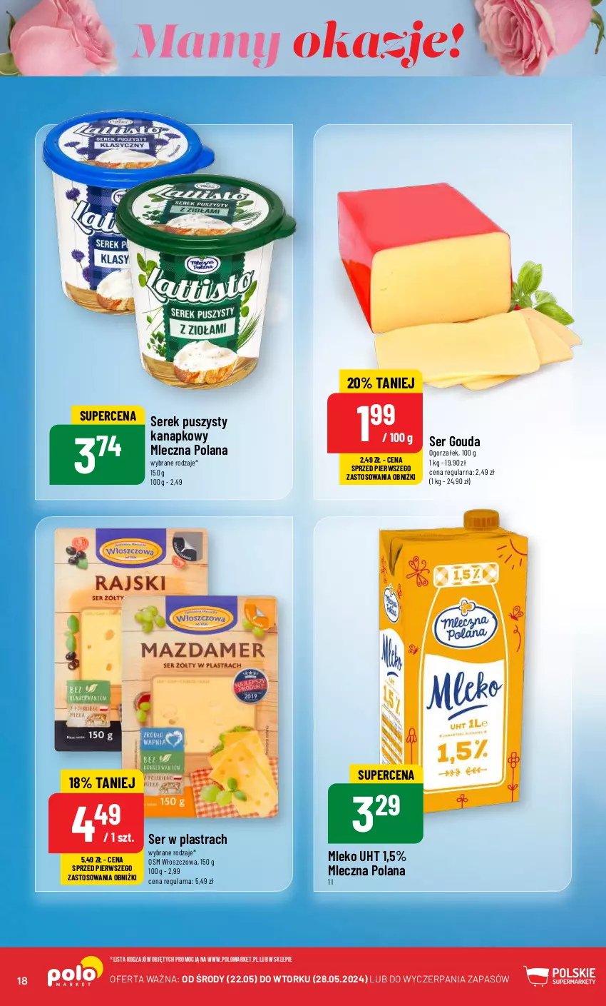 Gazetka promocyjna PoloMarket - Gazetka pomocyjna - ważna 22.05 do 28.05.2024 - strona 18 - produkty: Gouda, LANA, Mleko, Ser, Serek, Serek puszysty