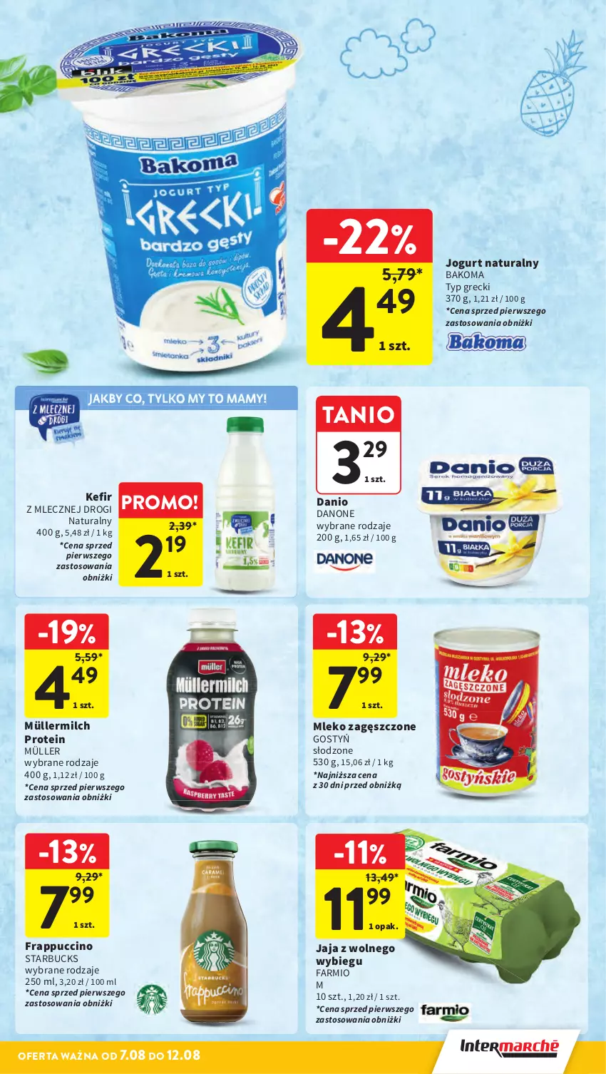 Gazetka promocyjna Intermarche - Gazetka Intermarche - ważna 07.08 do 12.08.2025 - strona 21 - produkty: Bakoma, Danio, Danone, Fa, Jaja, Jaja z wolnego wybiegu, Jogurt, Jogurt naturalny, Mleko, Mleko zagęszczone, Müller, Müllermilch