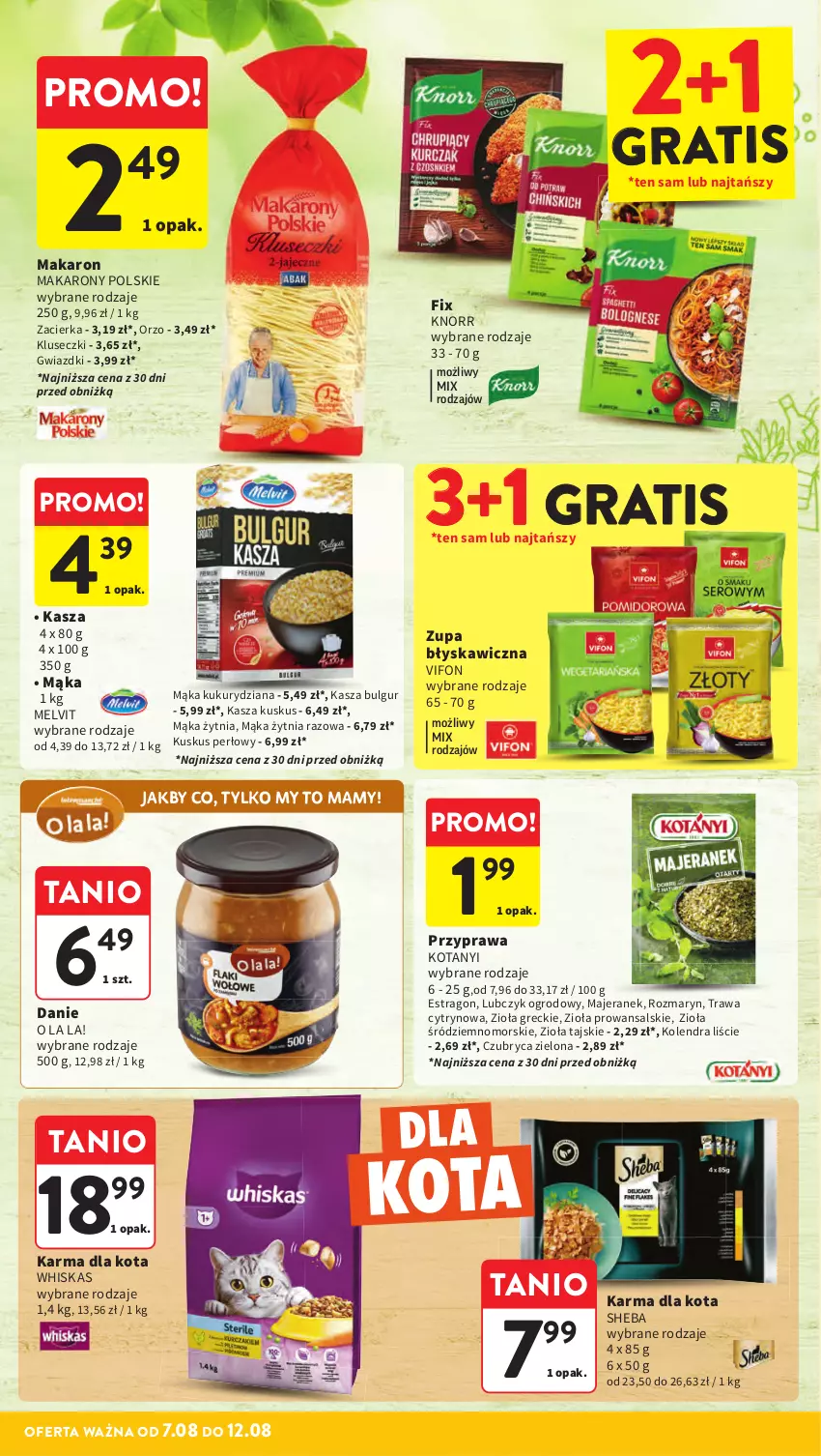 Gazetka promocyjna Intermarche - Gazetka Intermarche - ważna 07.08 do 12.08.2025 - strona 26 - produkty: Bulgur, Gra, Kasza, Knorr, Kolendra, Kuskus, LG, Mąka, Makaron, Melvit, Sheba, Whiskas, Zacierka, Zupa