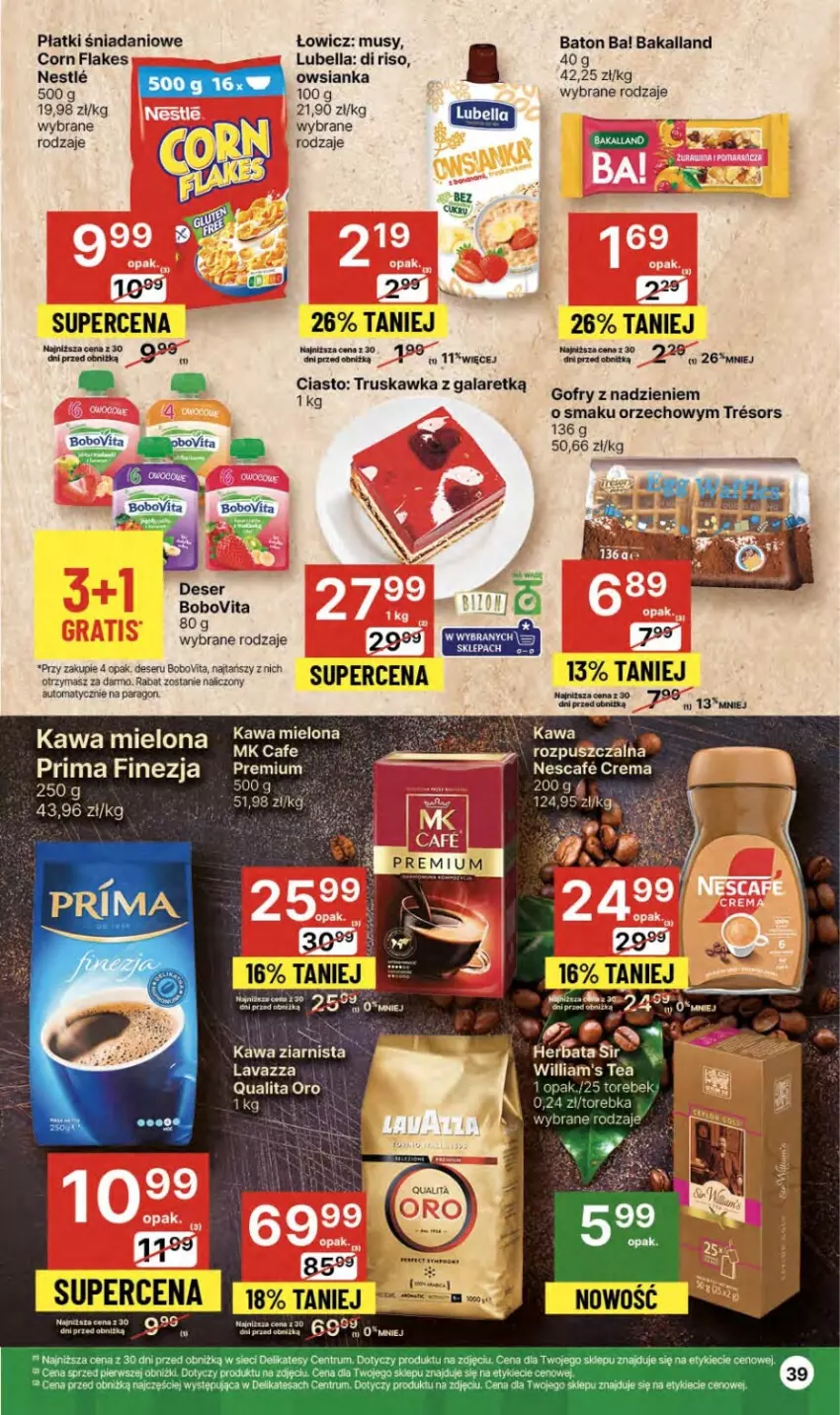 Gazetka promocyjna Delikatesy Centrum - NOWA GAZETKA Delikatesy Centrum od 2 maja! 2-8.05.2024 - ważna 02.05 do 08.05.2024 - strona 39 - produkty: Ba!, Bakalland, Baton, Bell, Bella, BoboVita, Corn flakes, Danio, Deser, Gala, Gofry, Kawa, Kawa mielona, Kawa ziarnista, Lavazza, Lubella, Mus, Owsianka, Prima, Rum, Ser