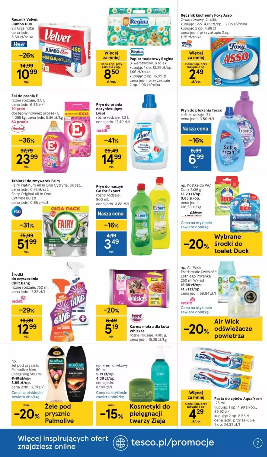 Gazetka promocyjna Tesco - Tesco gazetka - przyszły tydzień - ważna 19.08 do 25.08.2021 - strona 7 - produkty: Air Wick, Aquafresh, Cillit Bang, Duck, Fa, Fairy, Foxy, Gin, Go for Expert, Kostka do wc, Lysol, Palmolive, Papier, Papier toaletowy, Pasta do zębów, Płyn do płukania, Por, Ręcznik, Ręcznik kuchenny, Rolki, Tablet, Velvet, Ziaja