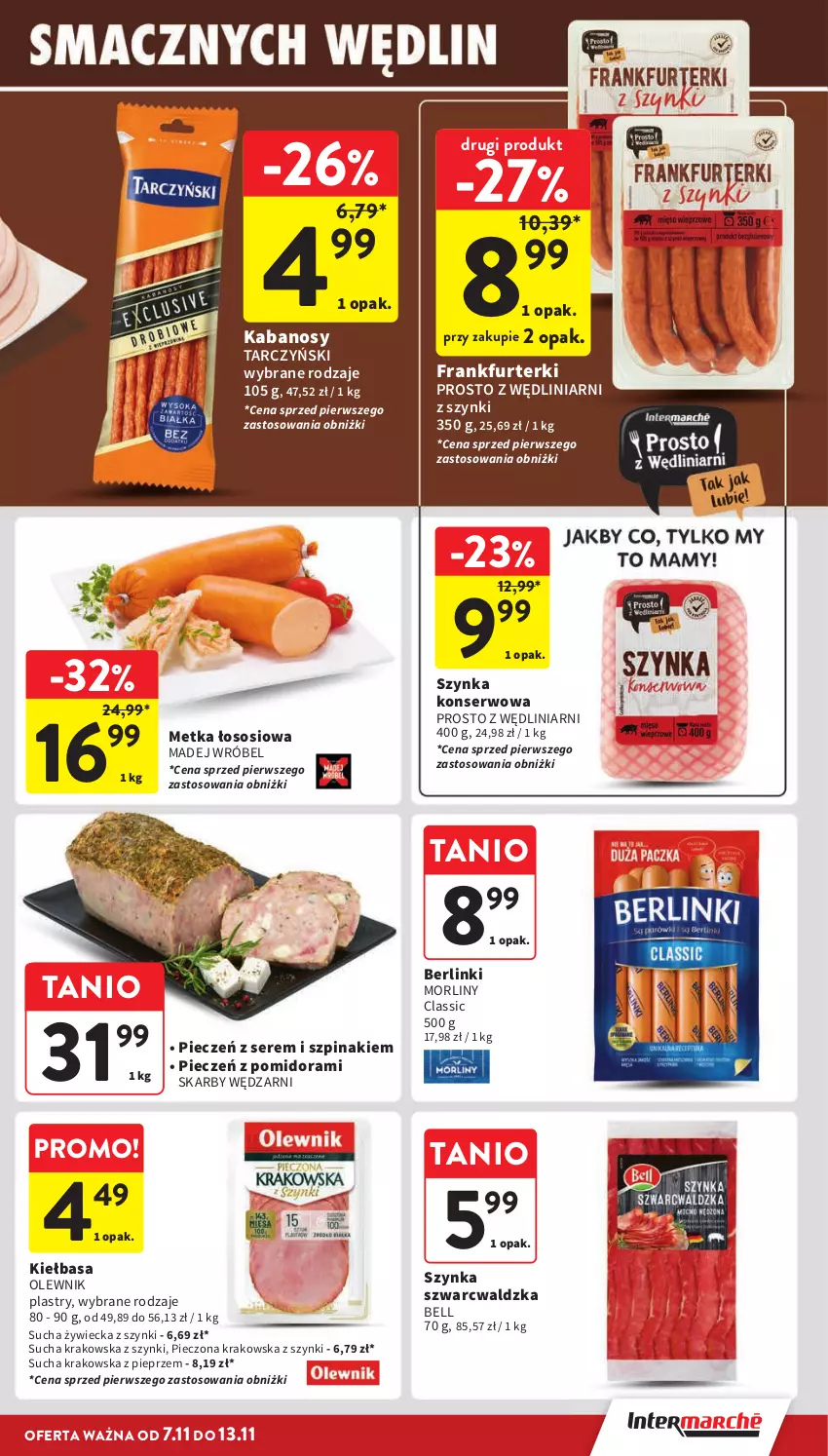 Gazetka promocyjna Intermarche - Gazetka Intermarche - ważna 07.11 do 13.11.2024 - strona 13 - produkty: Bell, Berlinki, Frankfurterki, Kabanos, Kiełbasa, Madej Wróbel, Morliny, Olewnik, Piec, Pieprz, Ser, Sos, Szpinak, Szynka, Szynka konserwowa, Tarczyński