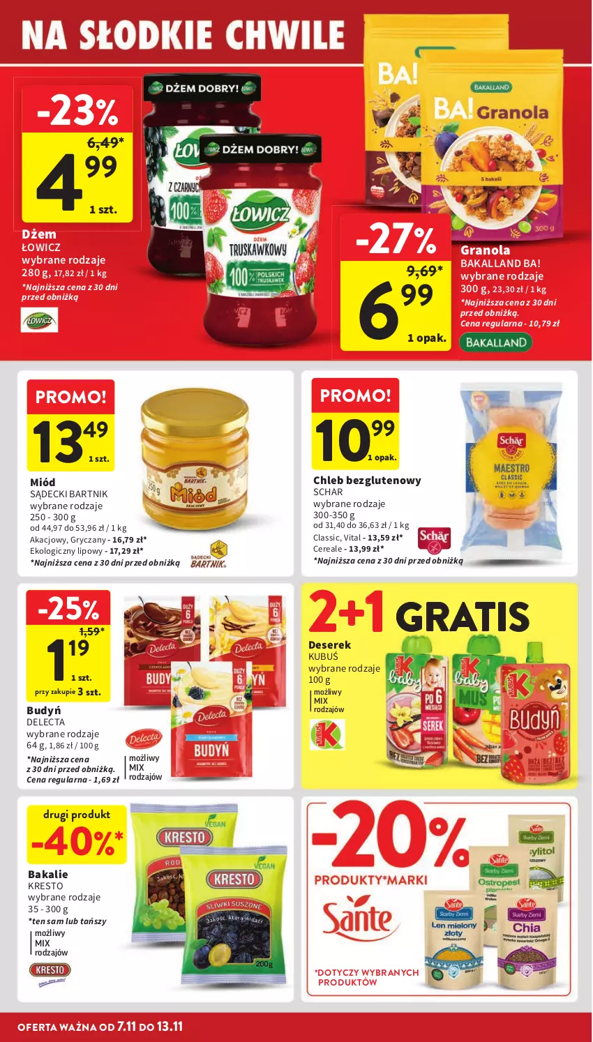 Gazetka promocyjna Intermarche - Gazetka Intermarche - ważna 07.11 do 13.11.2024 - strona 24 - produkty: Ba!, Bakalland, Budyń, Chleb, Chleb bezglutenowy, Delecta, Deser, Dżem, Gra, Granola, Gry, Kubuś, Miód, Ser, Serek