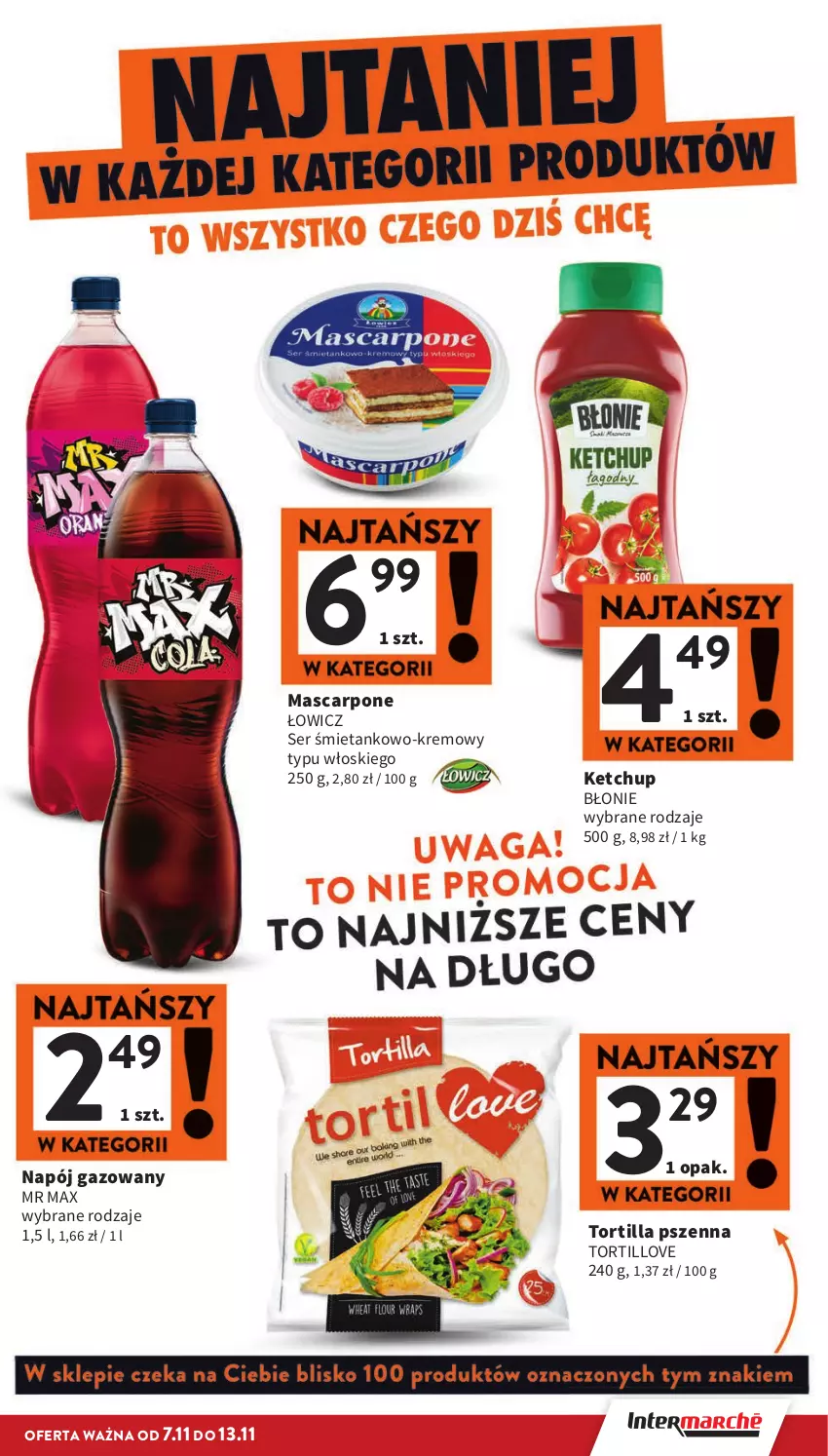 Gazetka promocyjna Intermarche - Gazetka Intermarche - ważna 07.11 do 13.11.2024 - strona 29 - produkty: Ketchup, Mascarpone, Napój, Napój gazowany, Ser, Tortilla