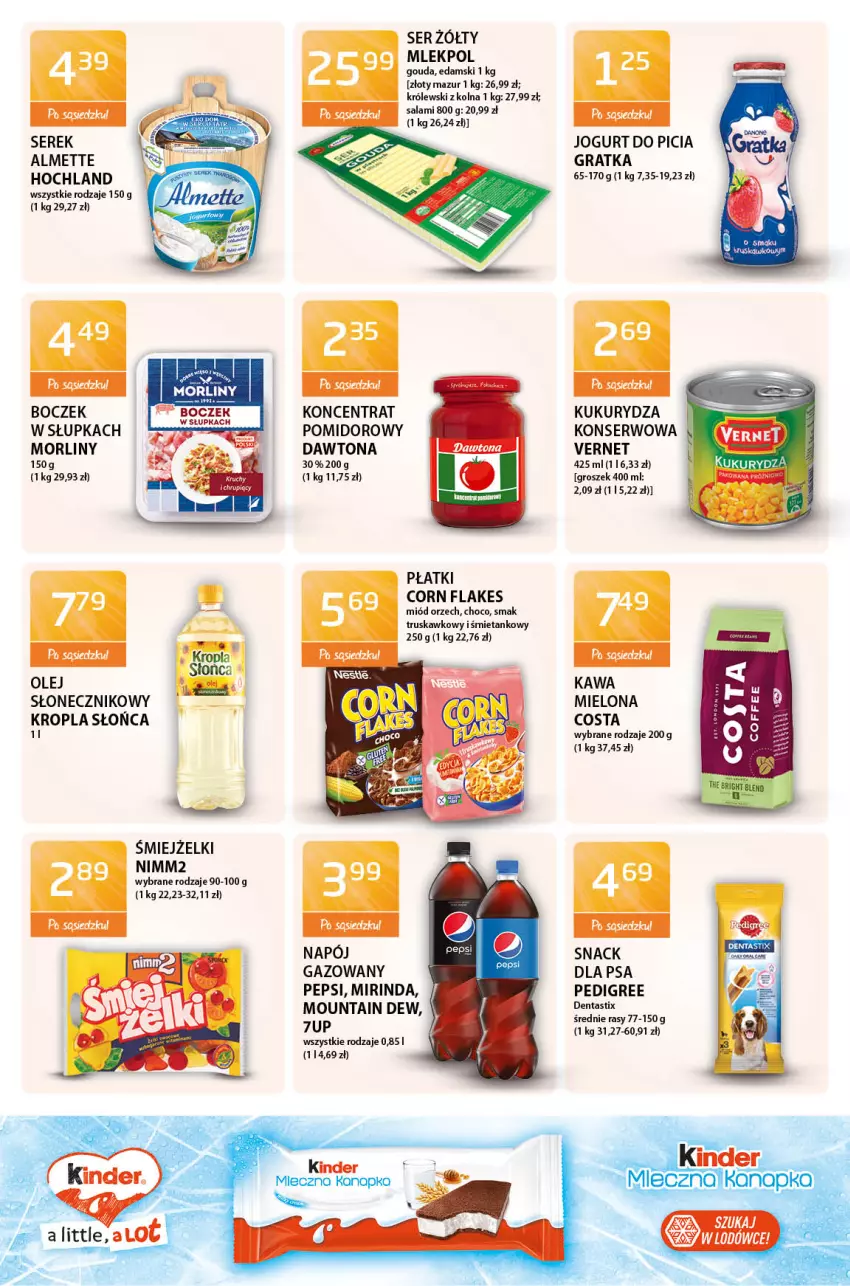 Gazetka promocyjna ABC - Gazetka - ważna 27.01 do 09.02.2022 - strona 8 - produkty: 7up, Almette, Boczek, Dawtona, Edam, Fa, Gouda, Gra, Groszek, Hochland, Jogurt, Kawa, Kukurydza, Miód, Morliny, Nimm2, Olej, Pedigree, Salami, Ser, Serek, Złoty Mazur