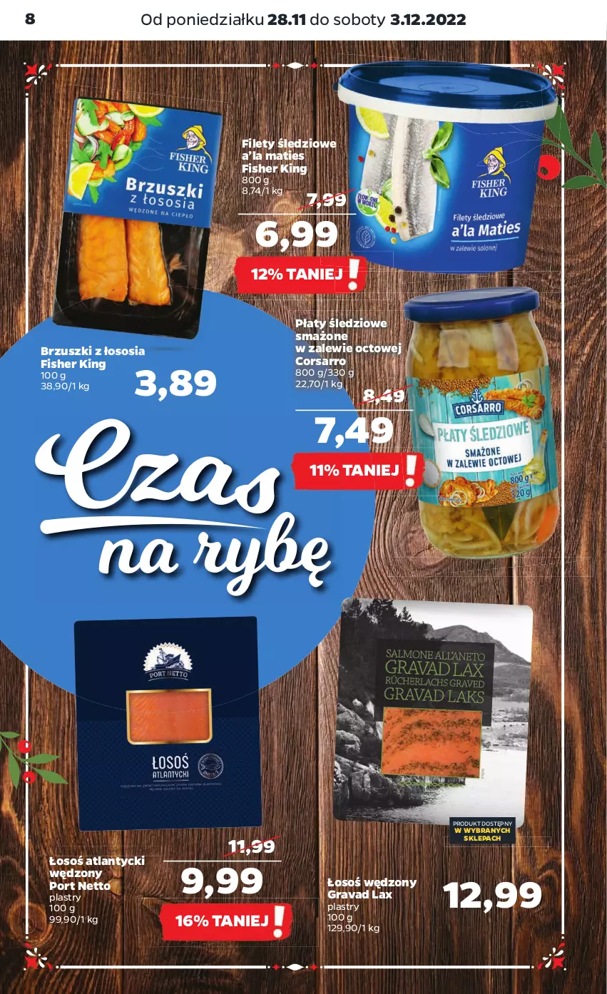 Gazetka promocyjna Netto - Artykuły spożywcze - ważna 28.11 do 03.12.2022 - strona 8 - produkty: Brzuszki z łososia, Gra, Płaty śledziowe, Por, Sos