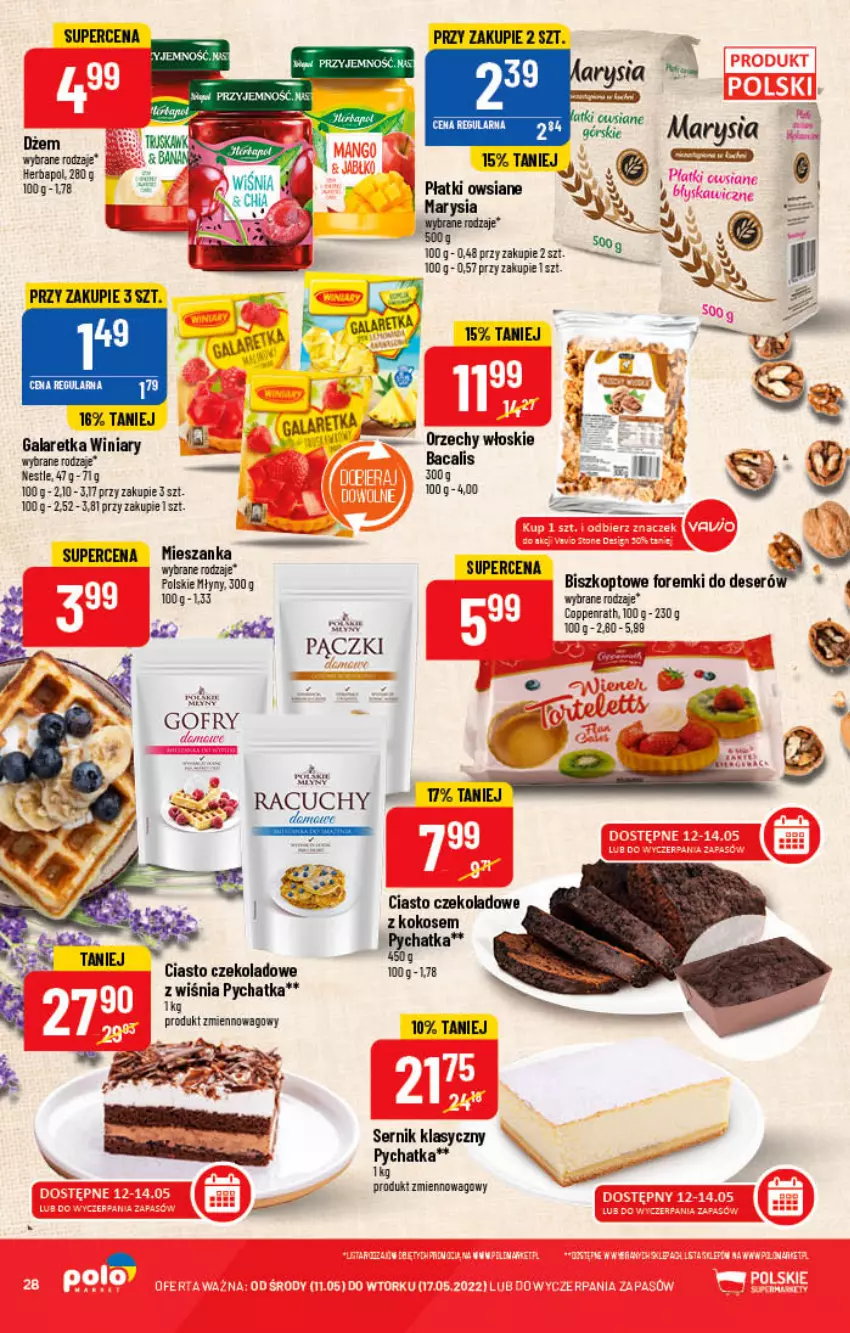 Gazetka promocyjna PoloMarket - Gazetka pomocyjna - ważna 11.05 do 17.05.2022 - strona 28 - produkty: Ciasto czekoladowe, Deser, Dżem, Fa, Foremki, Gala, Galaretka, Gofry, Herbapol, Kokos, Orzechy włoskie, Płatki owsiane, Polskie Młyny, Ser, Winiary