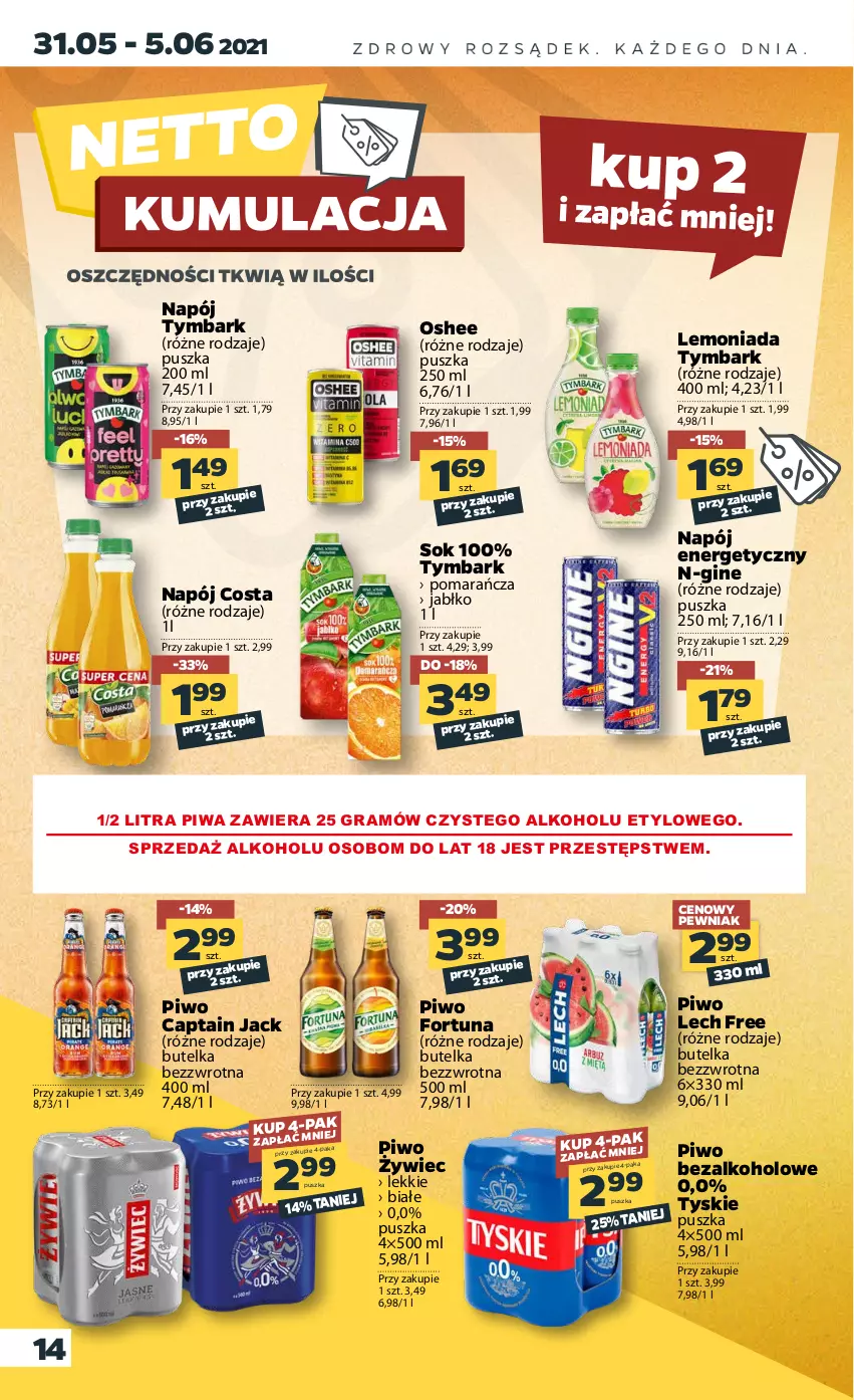 Gazetka promocyjna Netto - Gazetka spożywcza - ważna 31.05 do 05.06.2021 - strona 14 - produkty: Captain Jack, Fortuna, Gin, Gra, Lemoniada, Napój, Napój energetyczny, Oshee, Piwa, Piwo, Sok, Tymbark, Tyskie