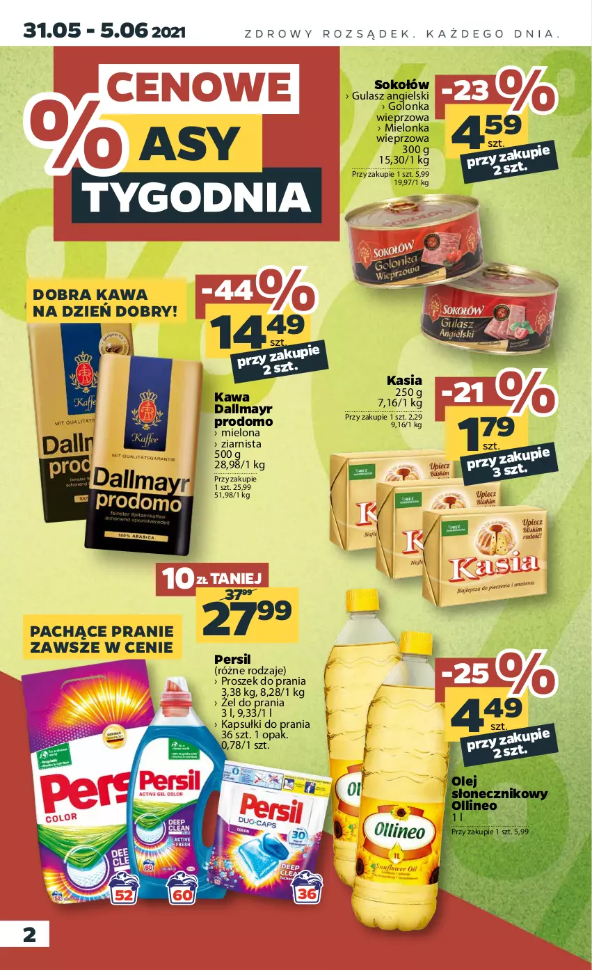 Gazetka promocyjna Netto - Gazetka spożywcza - ważna 31.05 do 05.06.2021 - strona 2 - produkty: Dallmayr, Golonka wieprzowa, Kapsułki do prania, Kasia, Kawa, Olej, Olej słonecznikowy, Persil, Proszek do prania, Sok, Sokołów