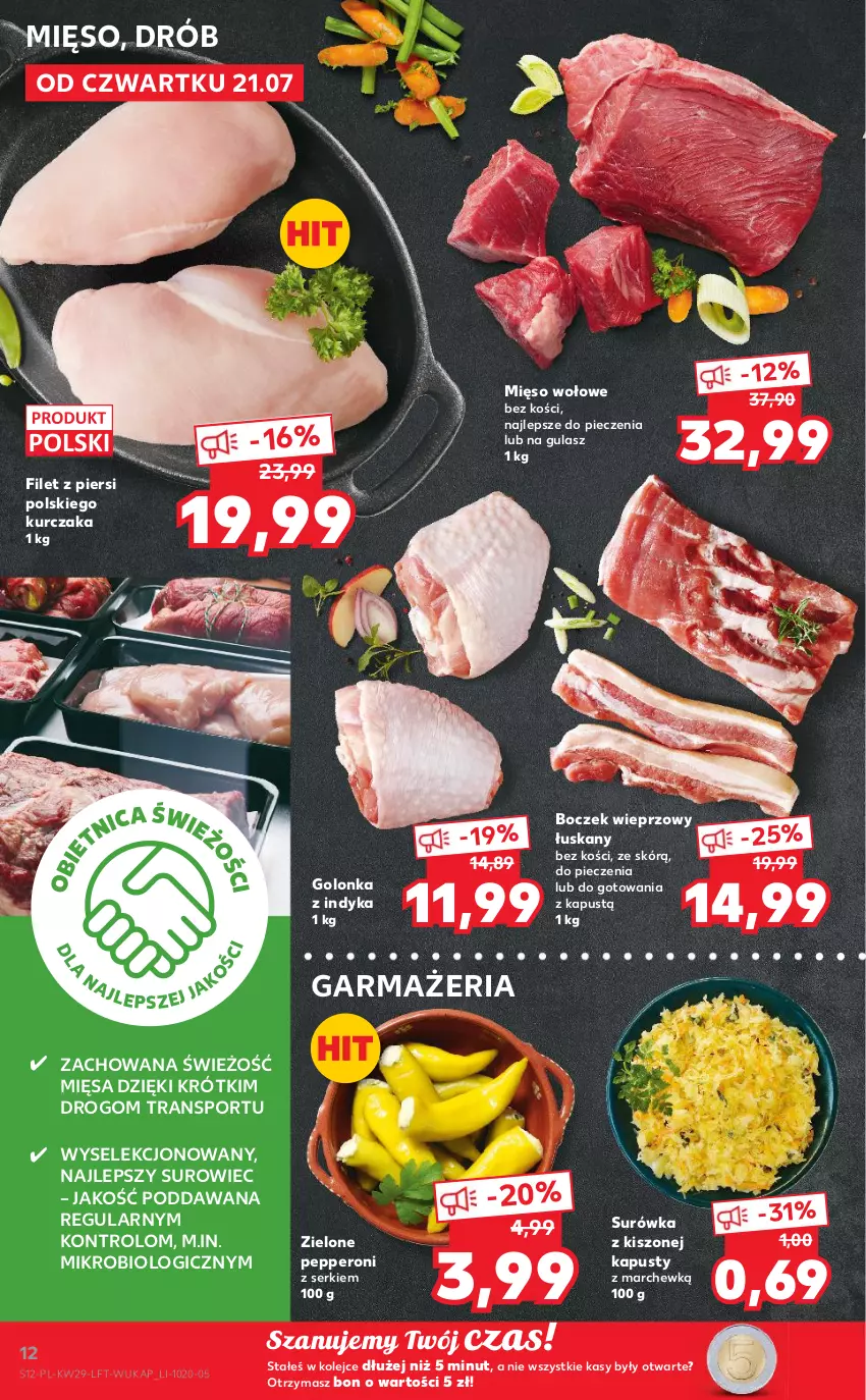 Gazetka promocyjna Kaufland - OFERTA TYGODNIA - ważna 21.07 do 27.07.2022 - strona 12 - produkty: Boczek, Boczek wieprzowy, Drób, Golonka z indyka, Kapustą, Kurczak, Mięso, Mięso wołowe, Olej, Piec, Por, Ser, Sport, Surówka, Tran