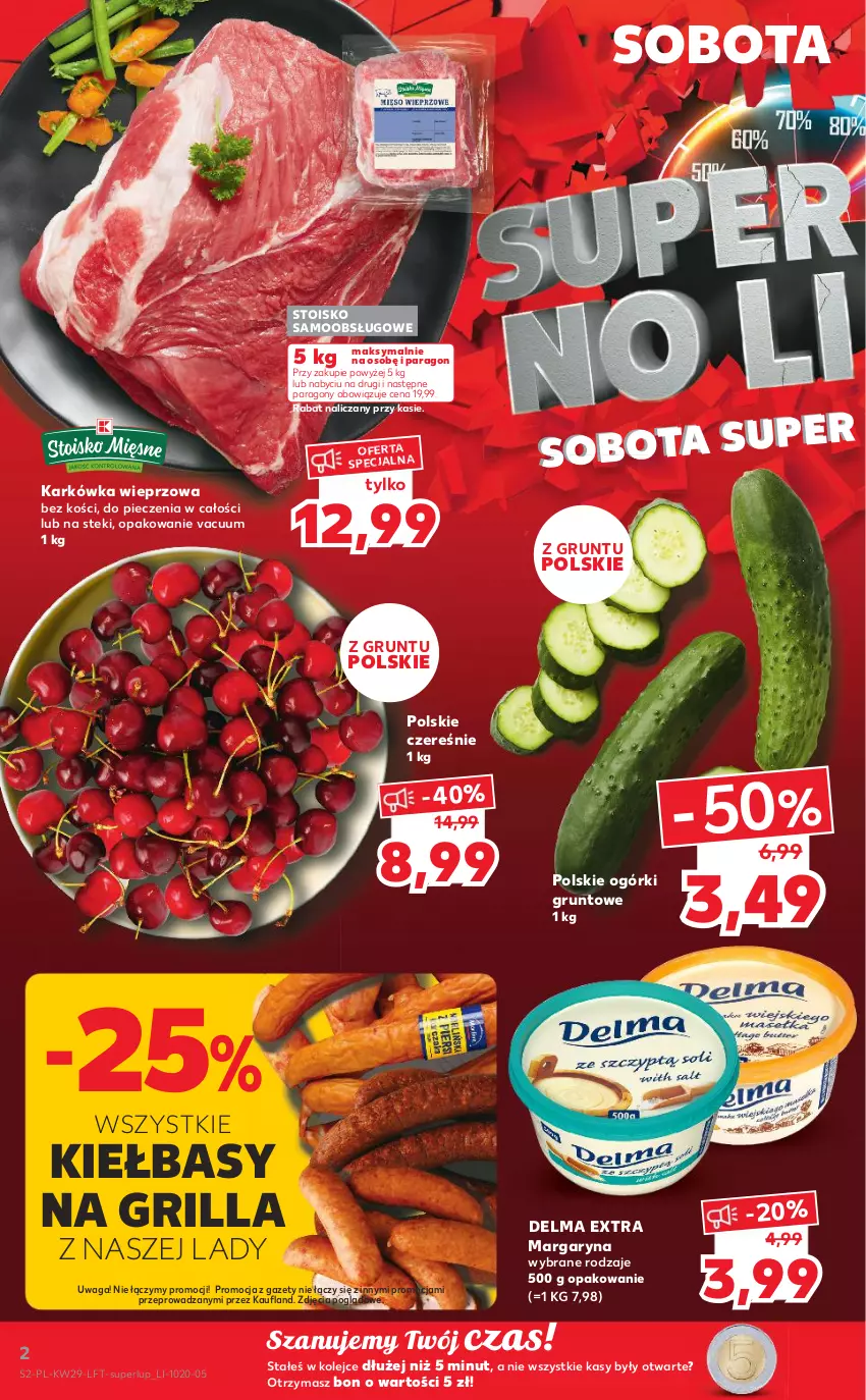 Gazetka promocyjna Kaufland - OFERTA TYGODNIA - ważna 21.07 do 27.07.2022 - strona 2 - produkty: Delma, Grill, Grunt, Karkówka wieprzowa, Margaryna, Olej, Piec, Stek, Waga