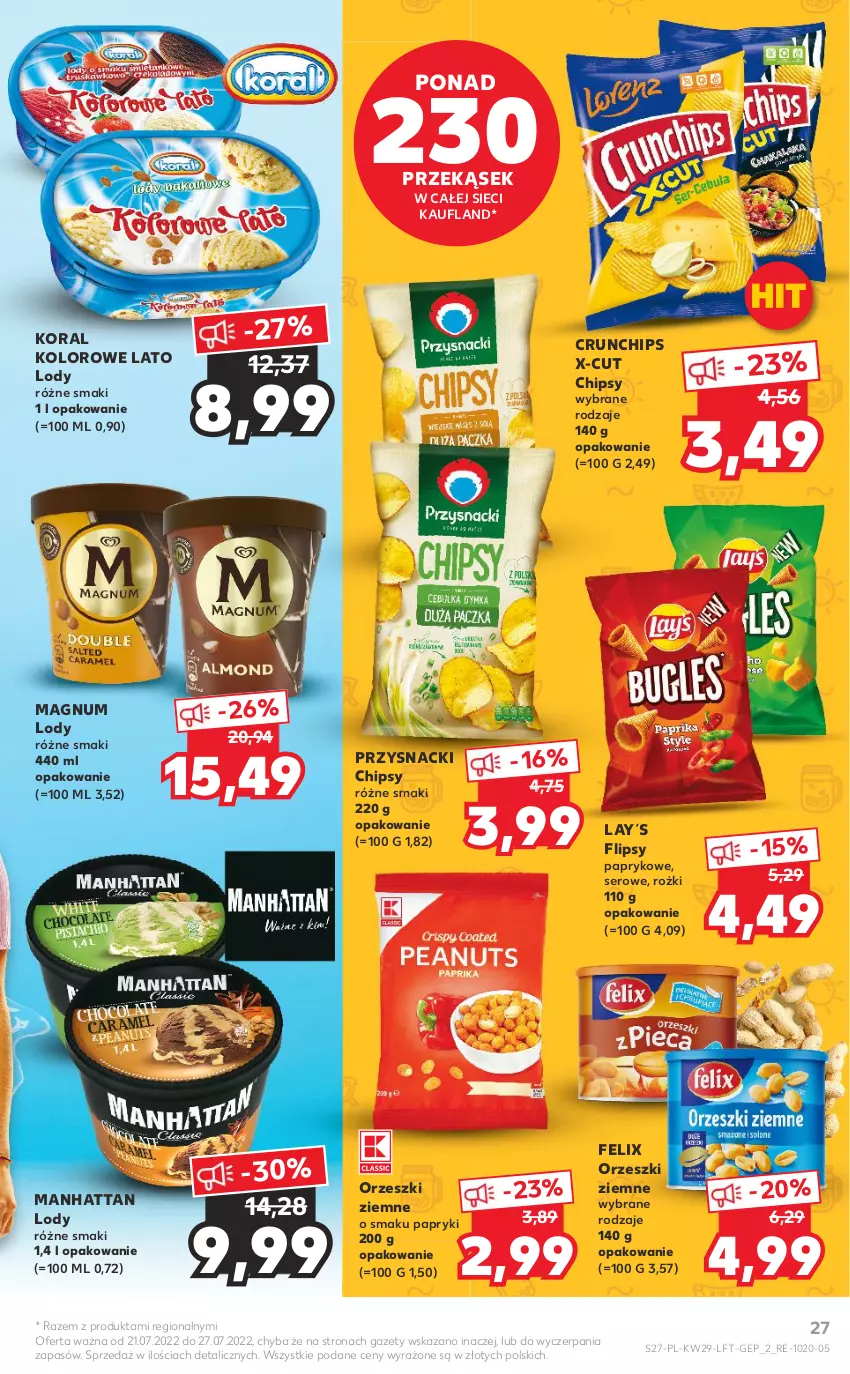 Gazetka promocyjna Kaufland - OFERTA TYGODNIA - ważna 21.07 do 27.07.2022 - strona 27 - produkty: Chipsy, Crunchips, Felix, Lody, Orzeszki, Orzeszki ziemne, Przysnacki, Ser