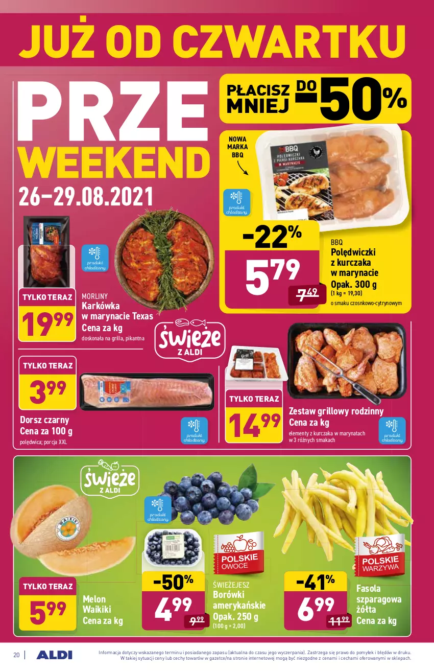 Gazetka promocyjna Aldi - ważna 23.08 do 29.08.2021 - strona 20 - produkty: Dorsz, Fa, Fasola, Fasola szparagowa, Grill, Kurczak, Melon, Morliny, Polędwica, Polędwiczki z kurczaka, Por, Tera