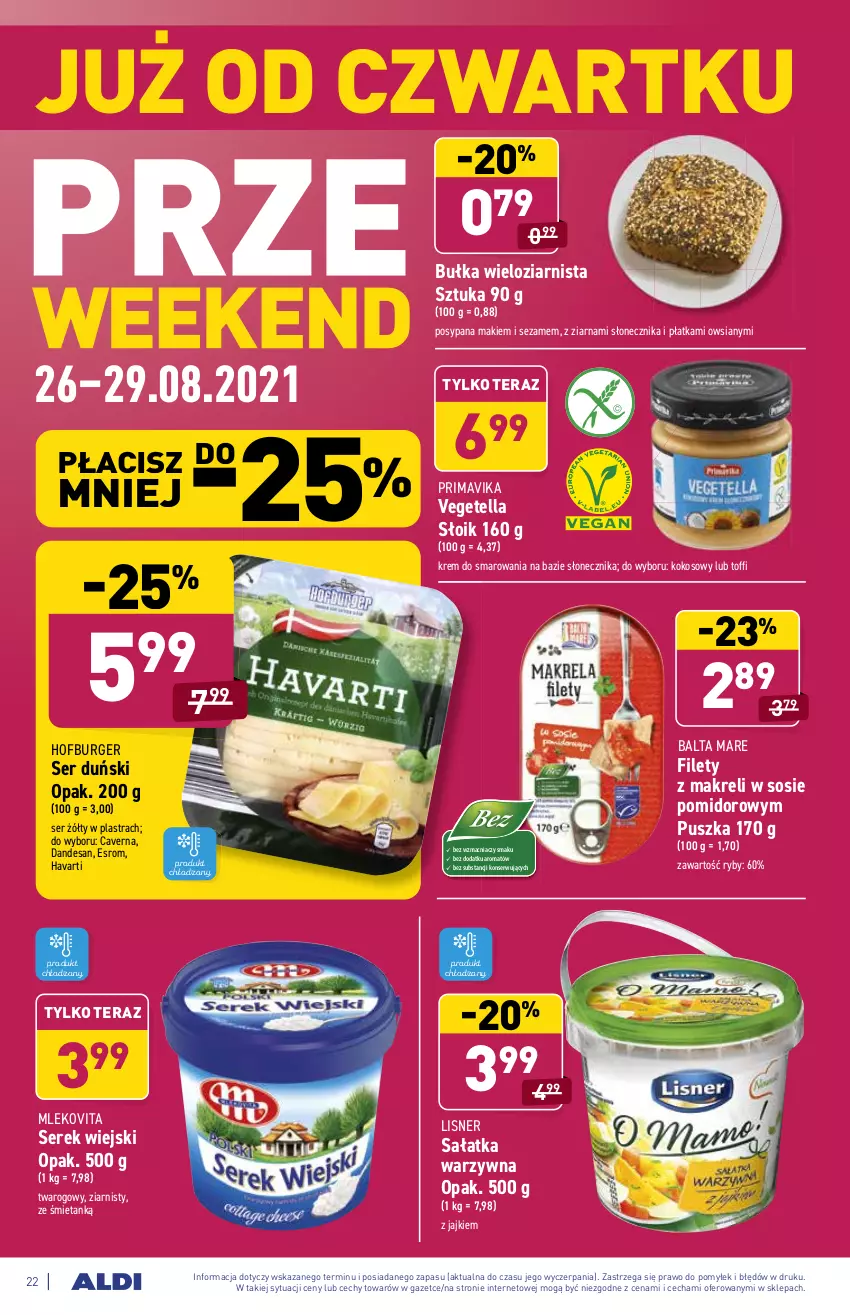 Gazetka promocyjna Aldi - ważna 23.08 do 29.08.2021 - strona 22 - produkty: Balta Mare, Bułka, Bułka wieloziarnista, Burger, Havarti, Hofburger, Kokos, Lisner, Mleko, Mlekovita, Prima, Primavika, Sałat, Sałatka, Sałatka warzywna, Ser, Serek, Serek wiejski, Sezam, Sos, Tera