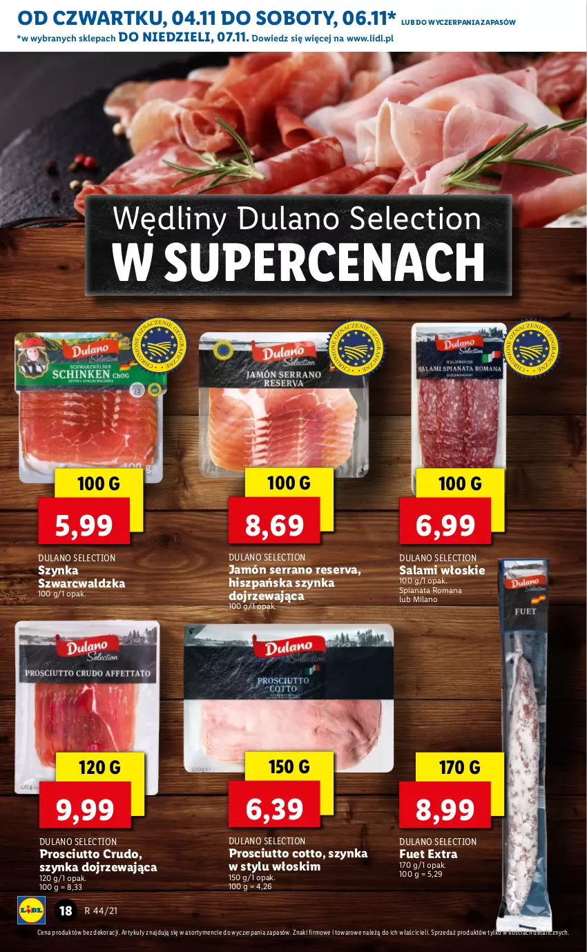 Gazetka promocyjna Lidl - GAZETKA - ważna 04.11 do 07.11.2021 - strona 18 - produkty: Dulano, Jamón serrano, Prosciutto, Salami, Ser, Szynka