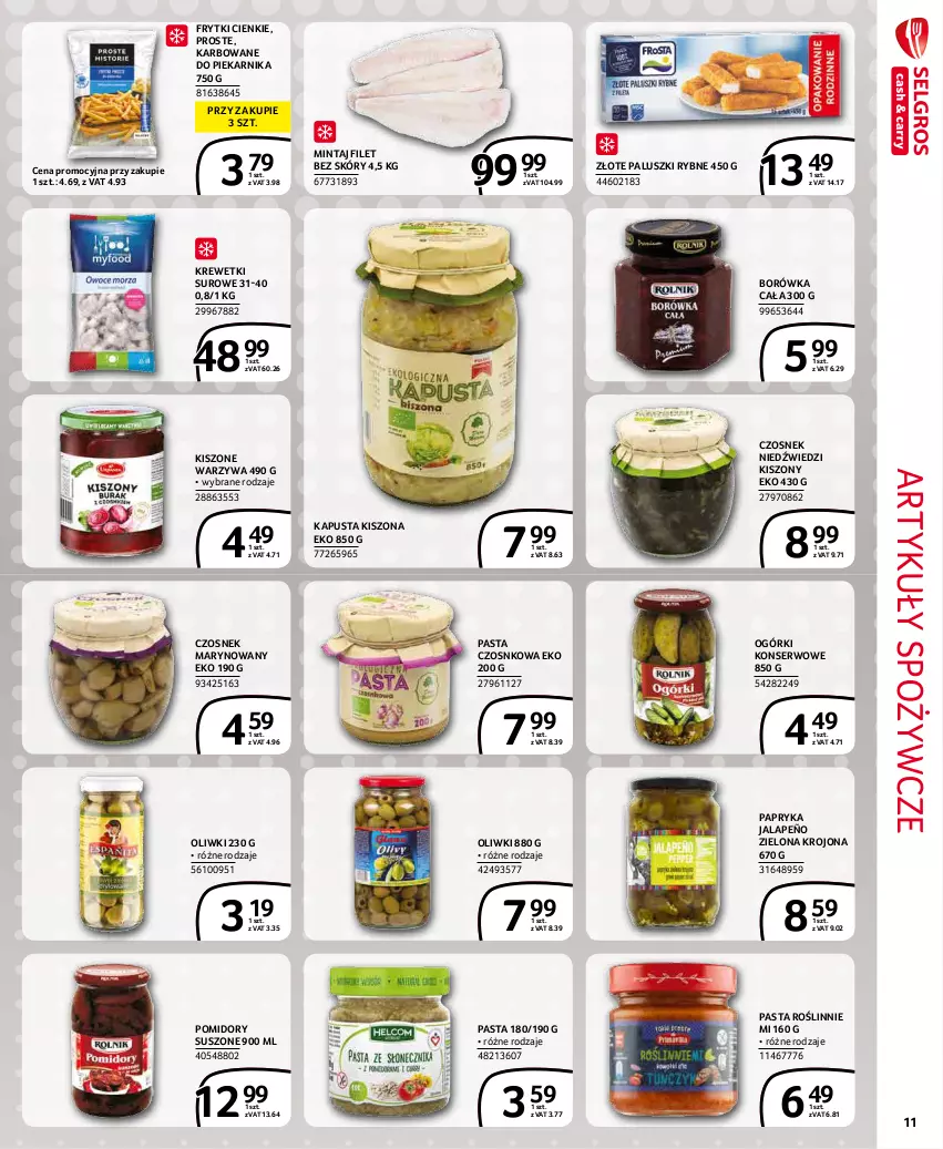 Gazetka promocyjna Selgros - Extra Oferta - ważna 01.01 do 31.01.2022 - strona 11 - produkty: Artykuły spożywcze, Borówka, Czosnek, Frytki, Krewetki, Mintaj, Ogórki konserwowe, Oliwki, Paluszki rybne, Papryka, Papryka jalapeño, Piekarnik, Pomidory, Ser, Warzywa