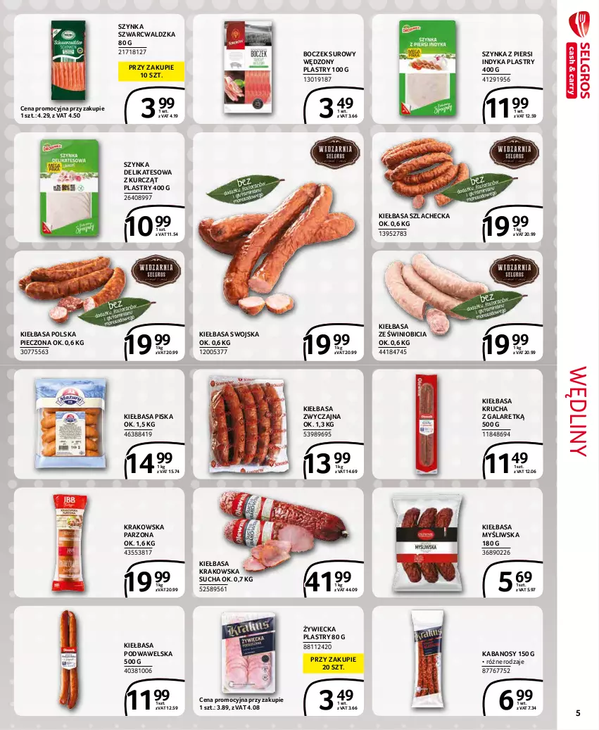 Gazetka promocyjna Selgros - Extra Oferta - ważna 01.01 do 31.01.2022 - strona 5 - produkty: BIC, Boczek, Gala, Kabanos, Kiełbasa, Kiełbasa krakowska, Kiełbasa krucha, Kiełbasa podwawelska, Piec, Szynka, Szynka delikatesowa, Wawel