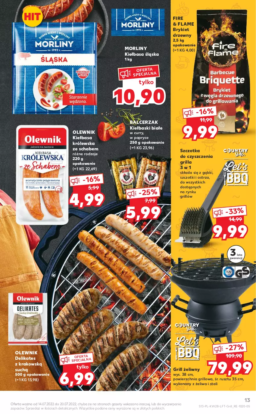 Gazetka promocyjna Kaufland - OFERTA TYGODNIA - ważna 14.07 do 20.07.2022 - strona 13 - produkty: Brykiet drzewny, Grill, Kiełbasa, Kiełbasa śląska, Kiełbaski białe, Morliny, Olewnik, Szczotka