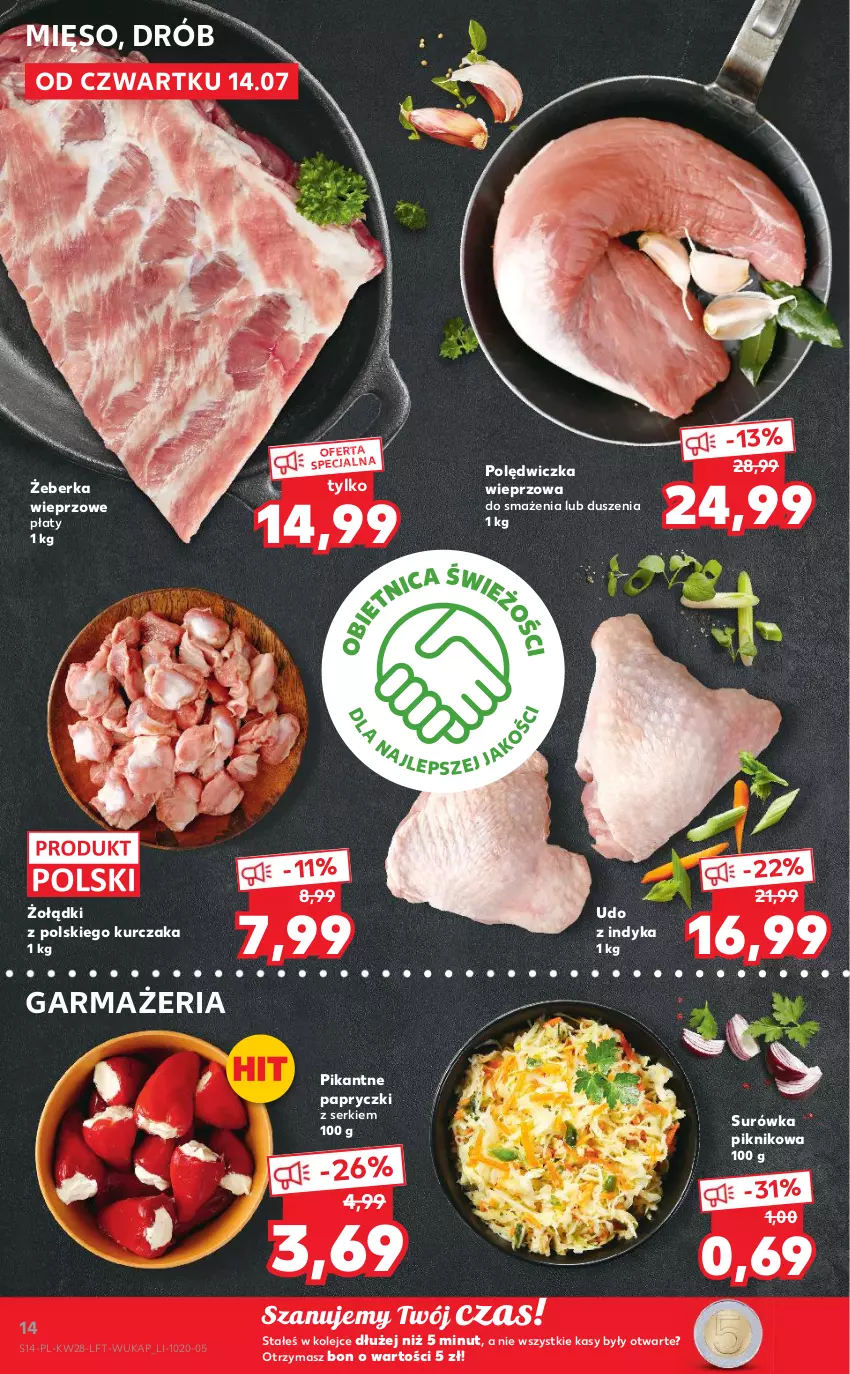 Gazetka promocyjna Kaufland - OFERTA TYGODNIA - ważna 14.07 do 20.07.2022 - strona 14 - produkty: Drób, Kurczak, Mięso, Olej, Polędwiczka wieprzowa, Ser, Surówka