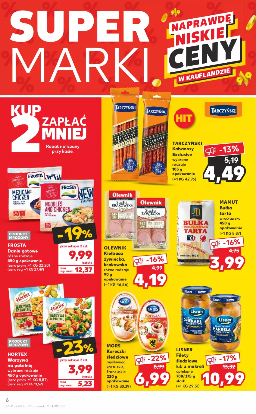 Gazetka promocyjna Kaufland - OFERTA TYGODNIA - ważna 14.07 do 20.07.2022 - strona 6 - produkty: Bułka, Bułka tarta, Danie gotowe, Frosta, Hortex, Kabanos, Kiełbasa, Koreczki śledziowe, Lisner, Olewnik, Tarczyński, Tarta, Warzywa