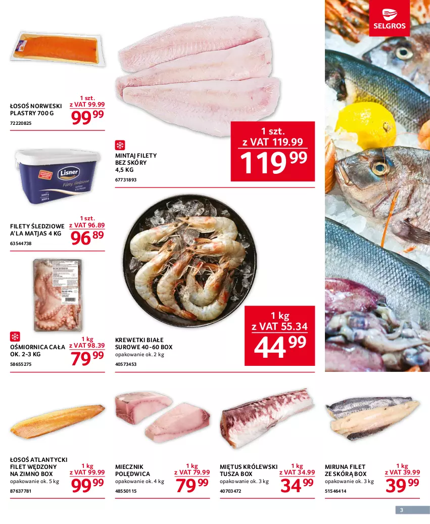 Gazetka promocyjna Selgros - Oferta gastronomiczna - ważna 04.05 do 17.05.2023 - strona 3 - produkty: Krewetki, Królewski, Matjas, Miecz, Miecznik, Miętus, Mintaj, Miruna, Polędwica, Tusz