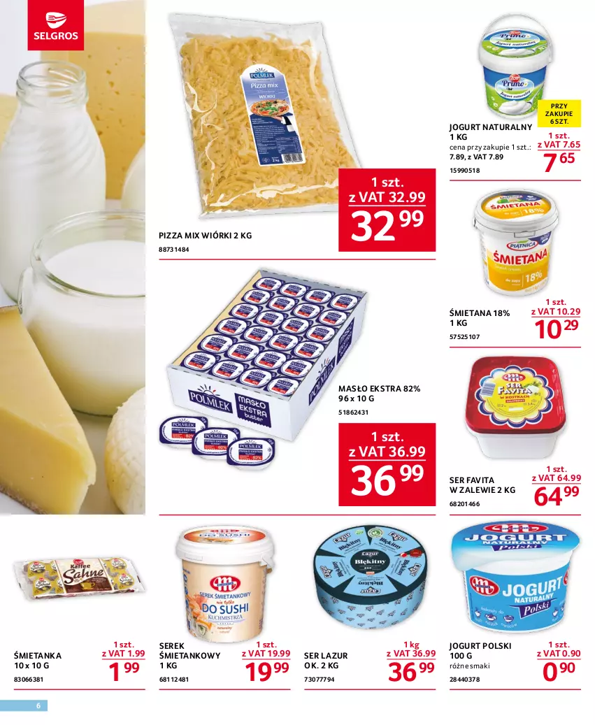 Gazetka promocyjna Selgros - Oferta gastronomiczna - ważna 04.05 do 17.05.2023 - strona 6 - produkty: Fa, Favita, Jogurt, Jogurt naturalny, Lazur, Masło, Pizza, Ser, Serek