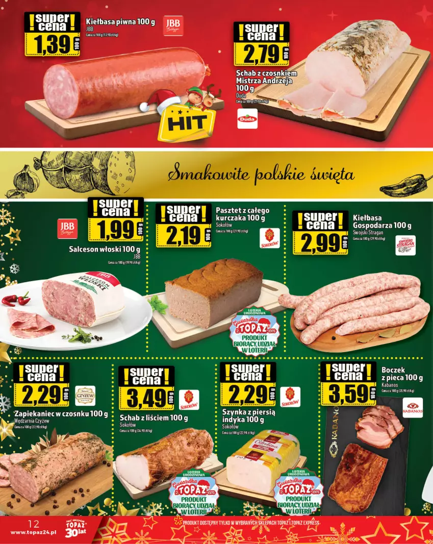 Gazetka promocyjna Topaz - Gazetka - ważna 30.11 do 06.12.2023 - strona 12 - produkty: Boczek, Kabanos, Kiełbasa, Kurczak, Piec, Salceson, Sok, Sokołów, Top