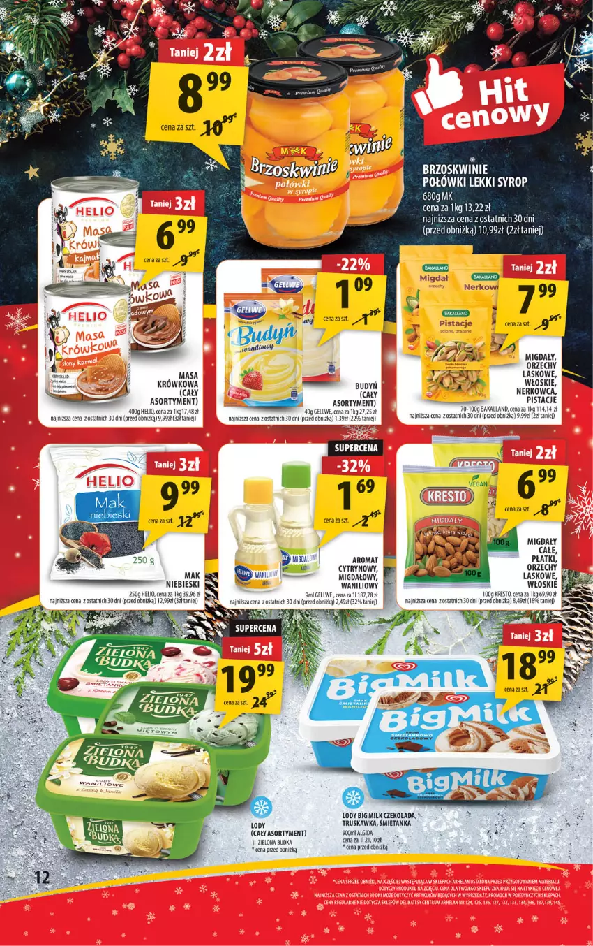 Gazetka promocyjna Arhelan - Gazetka - ważna 29.11 do 08.12.2024 - strona 12 - produkty: Algida, Bakalland, Big Milk, Czekolada, LG, Lody, Migdały, Pistacje, Syrop, Zielona Budka