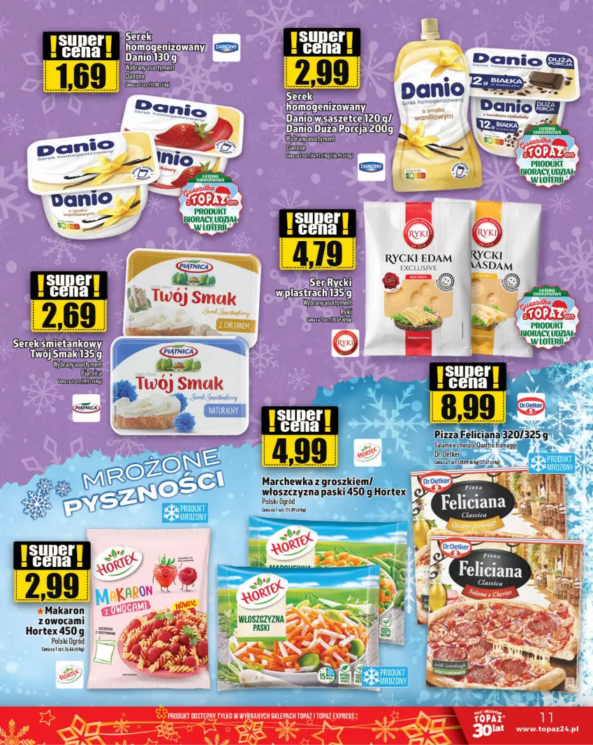 Gazetka promocyjna Topaz - Gazetka - ważna 07.12 do 13.12.2023 - strona 11 - produkty: Dada, Danio, Danone, Dr. Oetker, Edam, Feliciana, Hortex, LG, Maggi, Makaron, Marchewka, Ogród, Piątnica, Pizza, Top