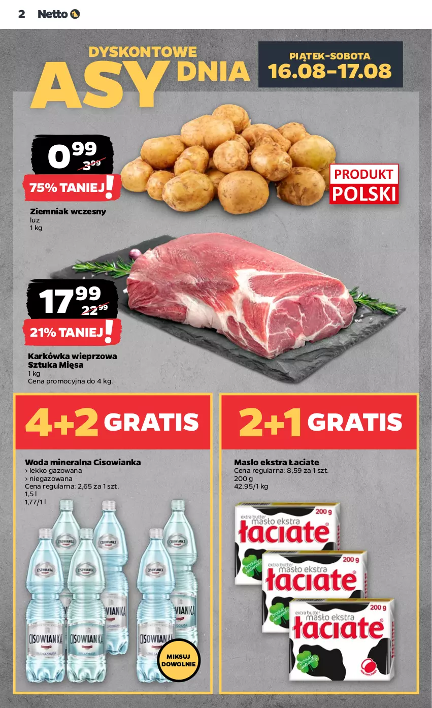 Gazetka promocyjna Netto - Artykuły spożywcze - ważna 16.08 do 21.08.2024 - strona 2 - produkty: Cisowianka, Gra, Karkówka wieprzowa, Masło, Woda, Woda mineralna